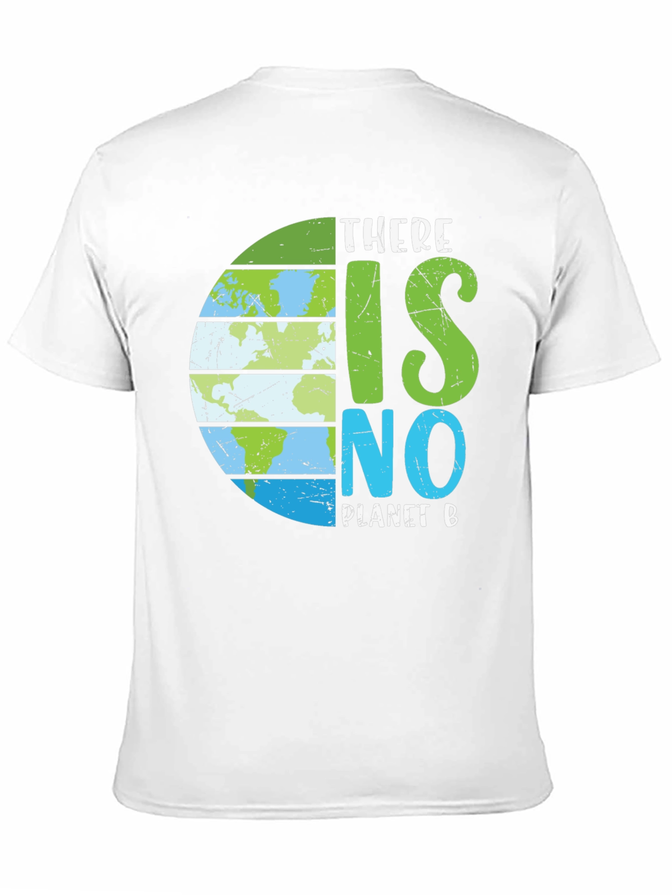 Earth Day T-Shirt - There is No Planet B