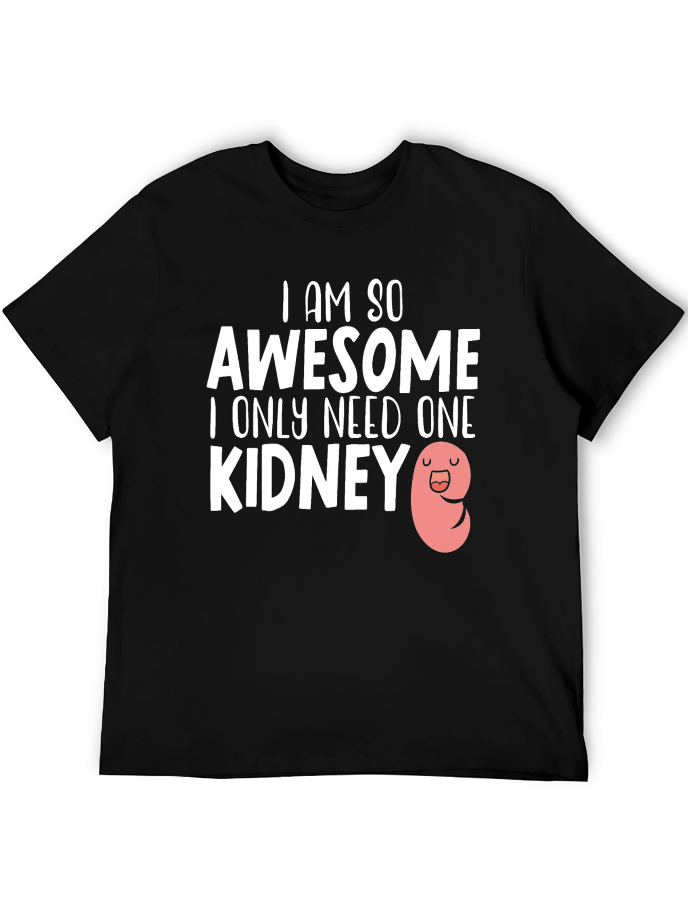 Awesome One Kidney Black T-Shirt