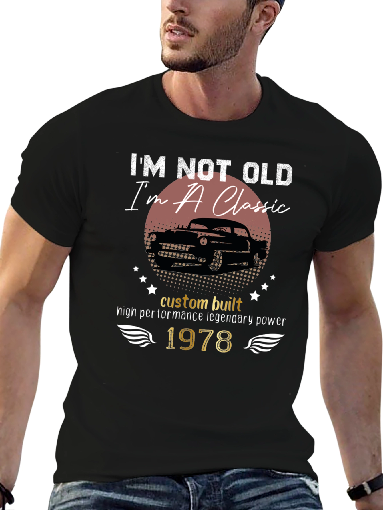 Im Not Old Im A Classic 1978 Graphic T-Shirt