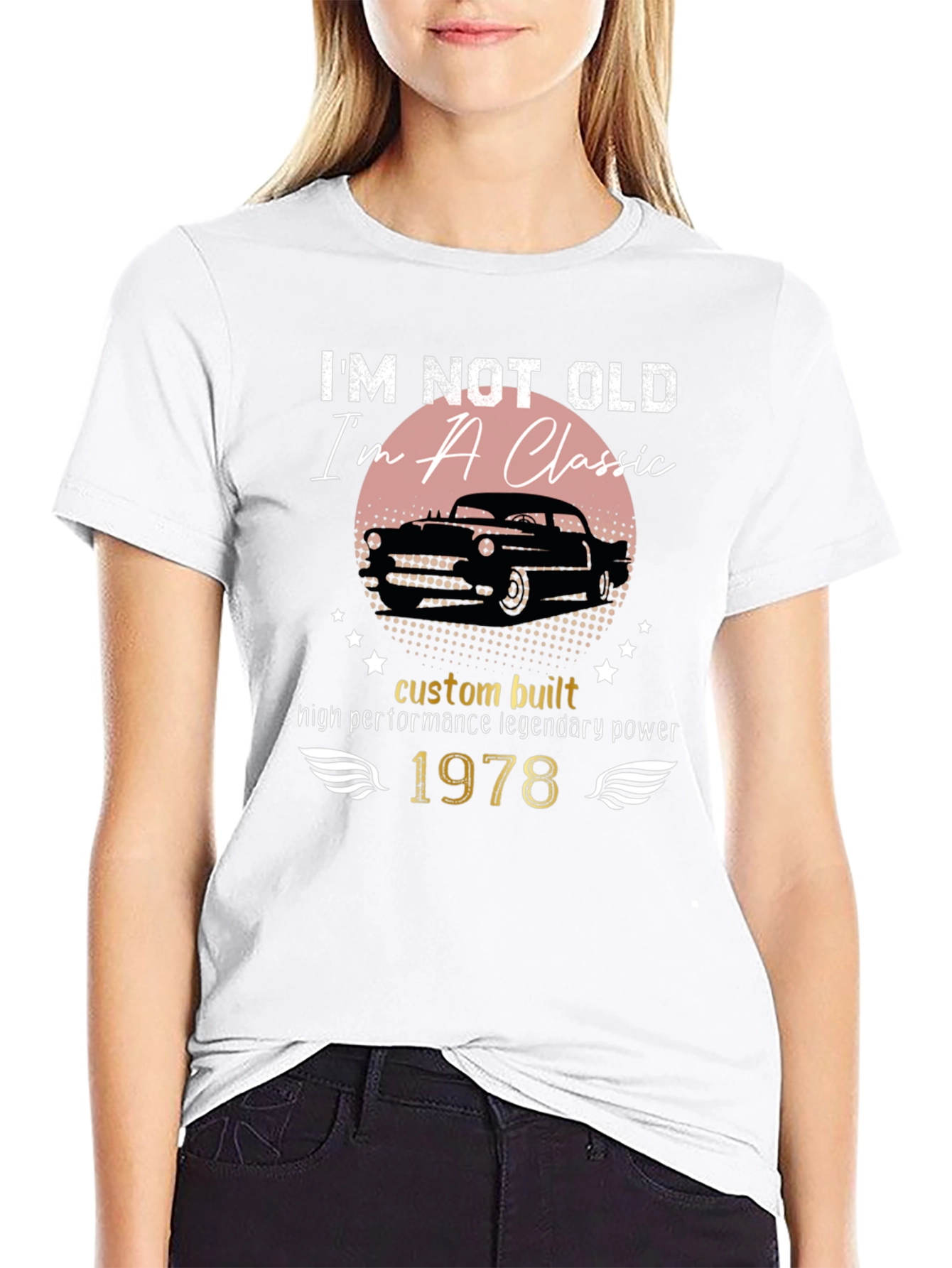 Im Not Old Im A Classic 1978 Graphic T-Shirt