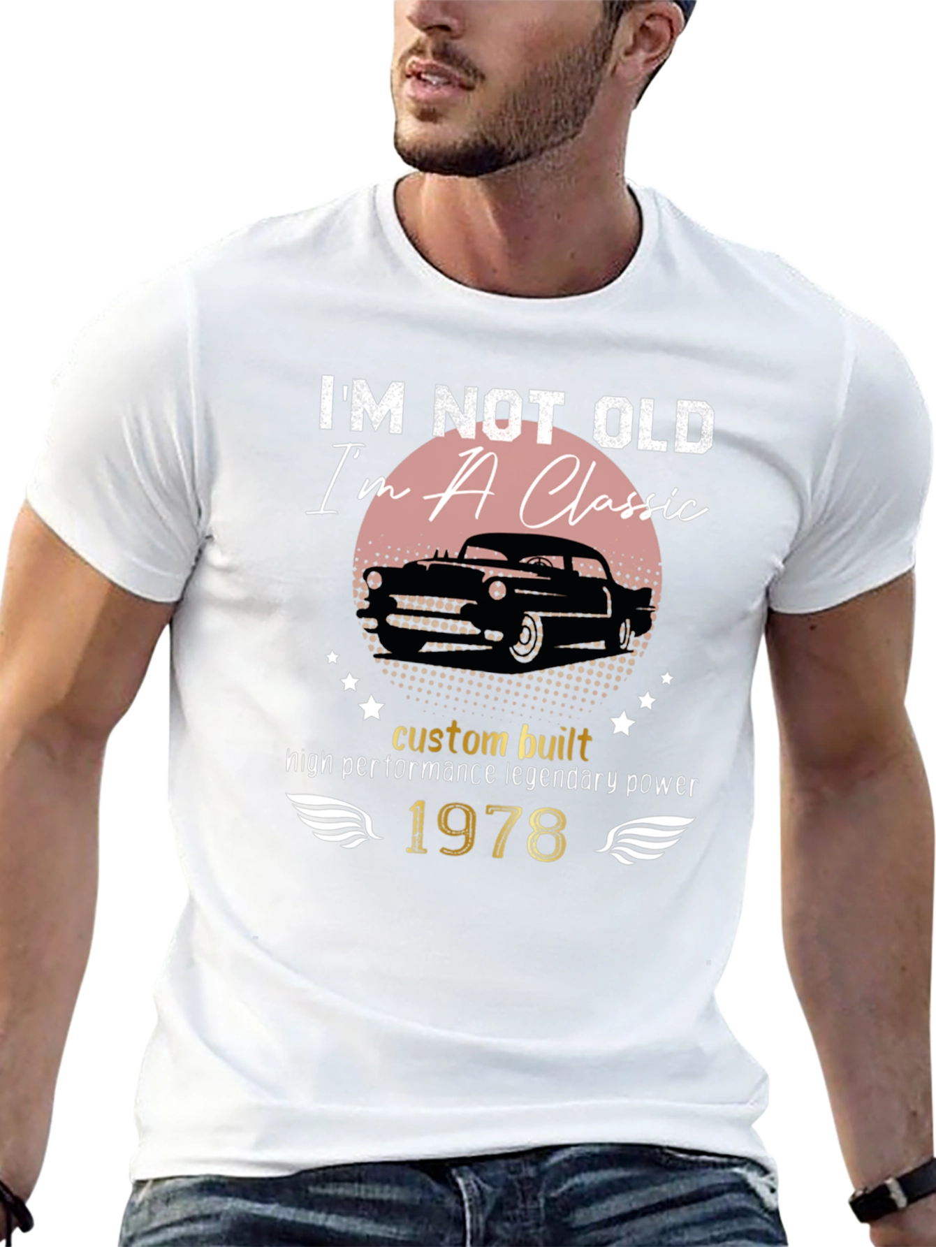 Im Not Old Im A Classic 1978 Graphic T-Shirt