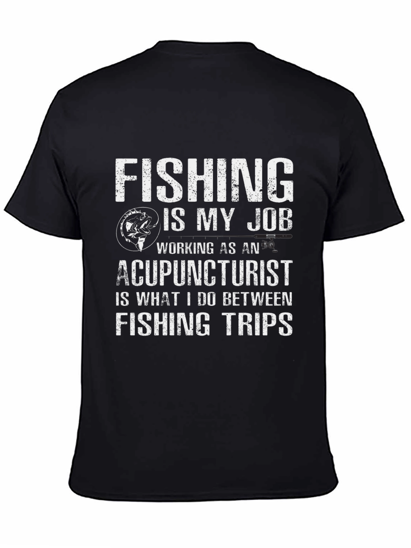 Fishing is my Job T-Shirt
