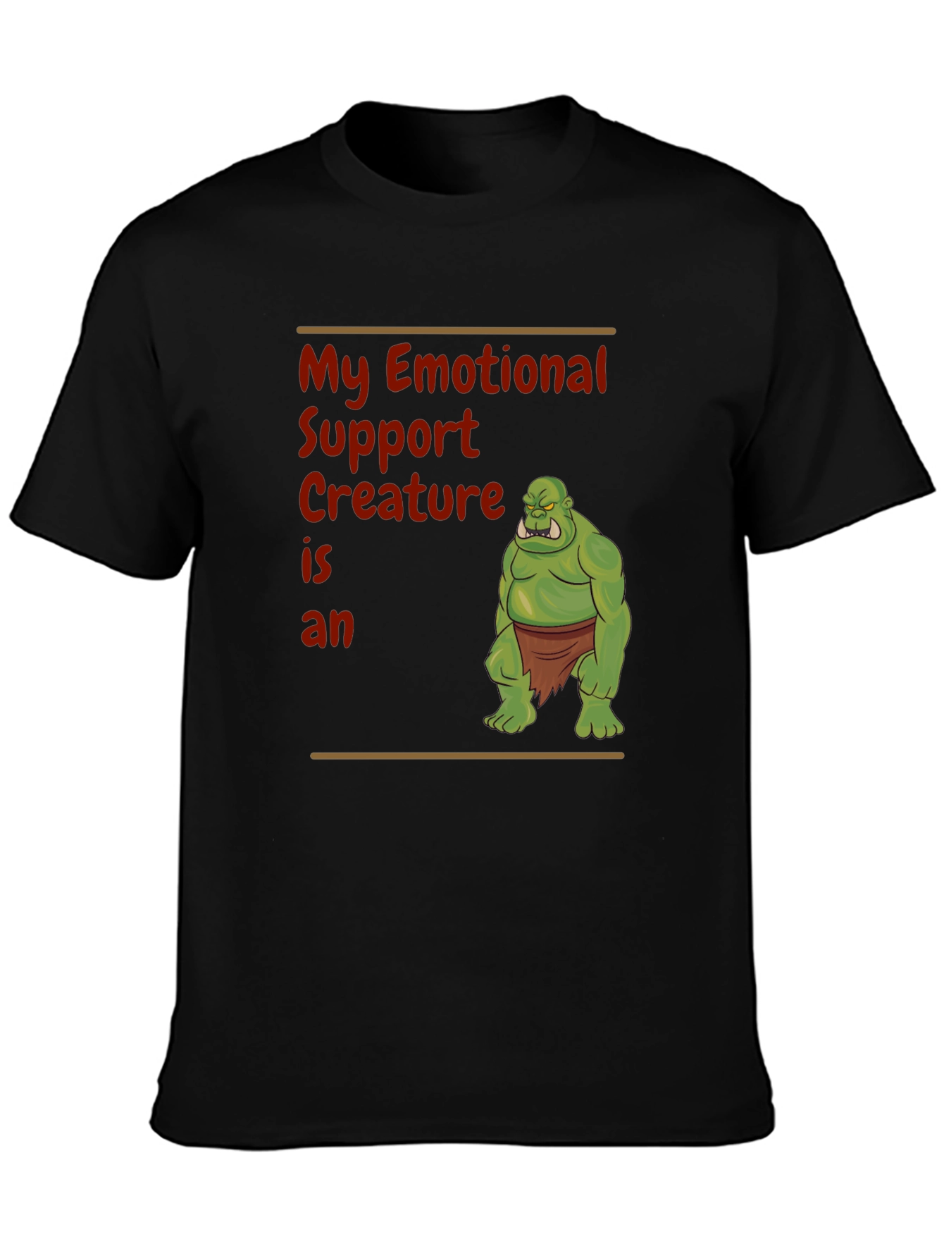 Emotional Support Creature Orc T-Shirt