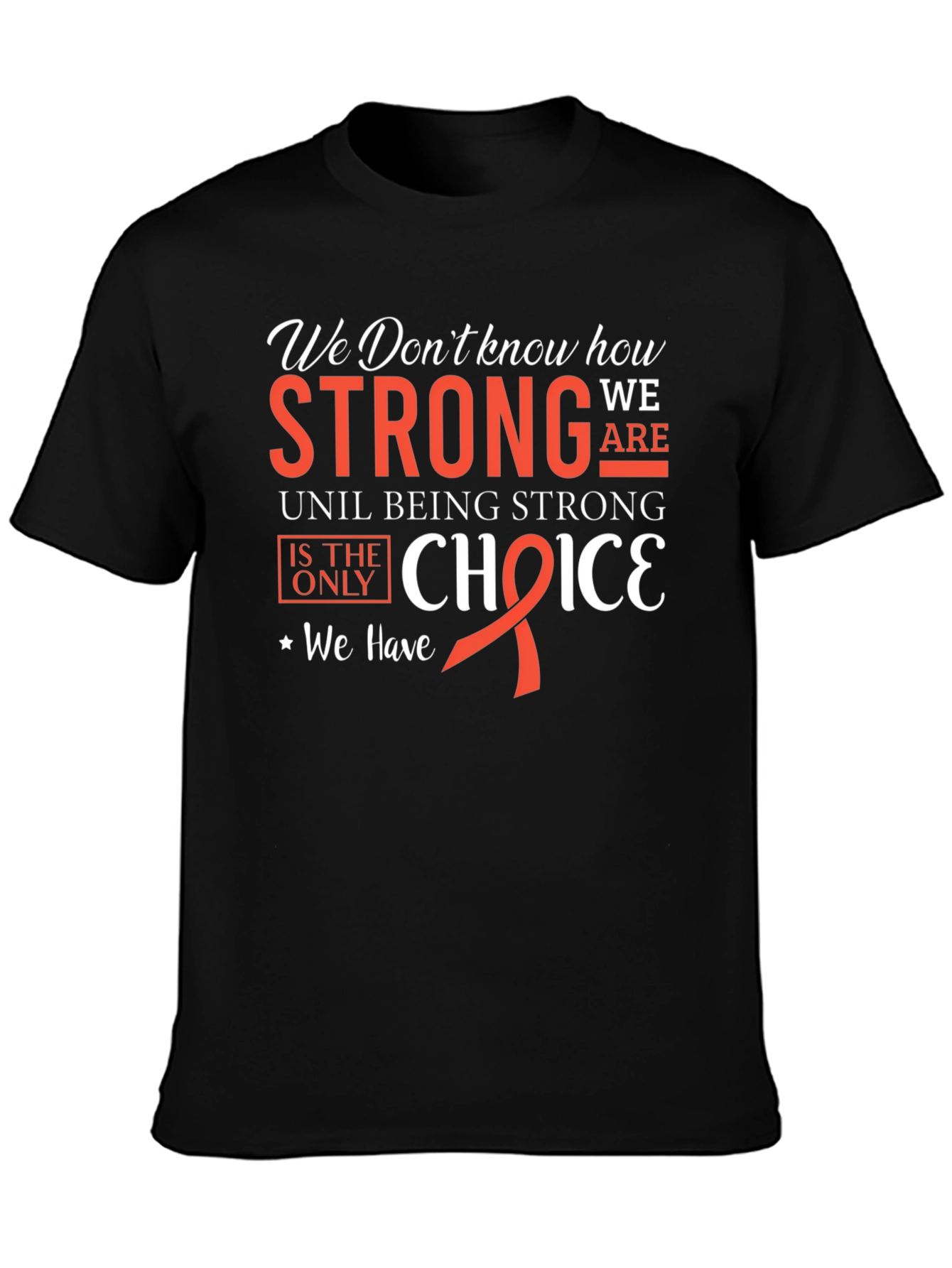 Inspirational Strong Graphic T-Shirt