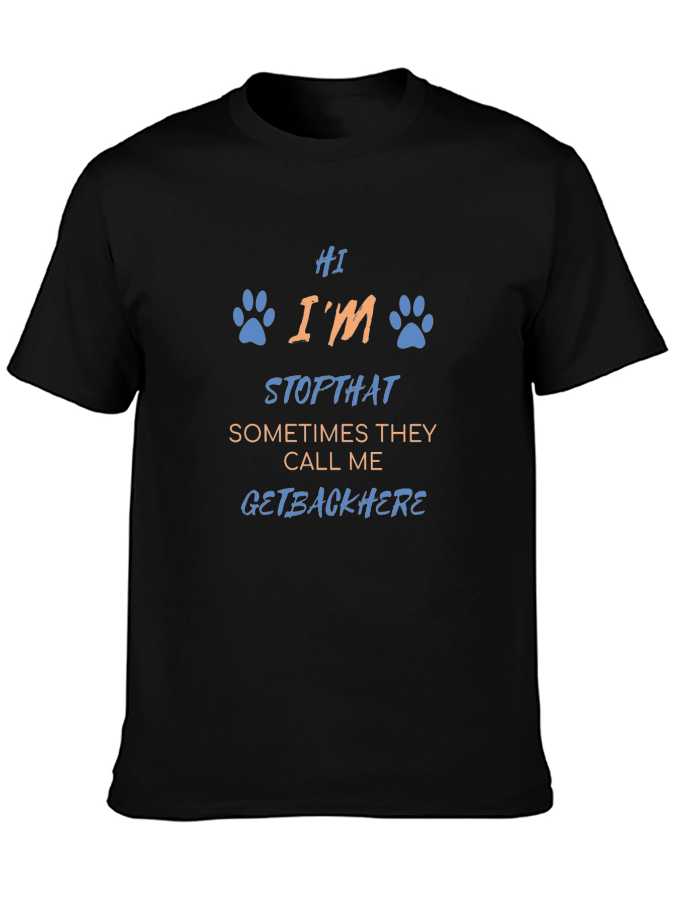 Dog Lover Graphic T-Shirt - Hi Im Stopthat