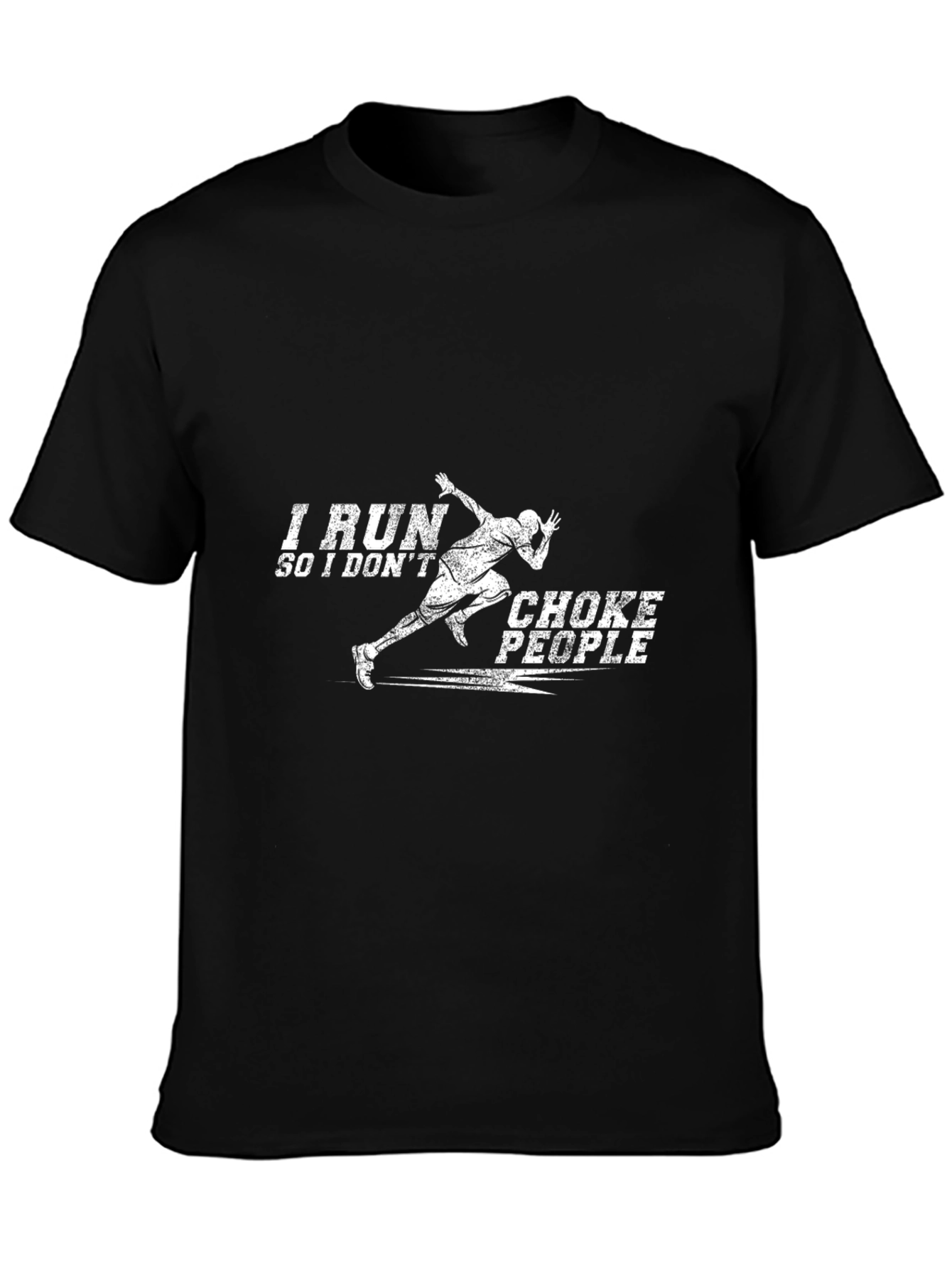 I Run So I Dont Choke People Graphic Tee