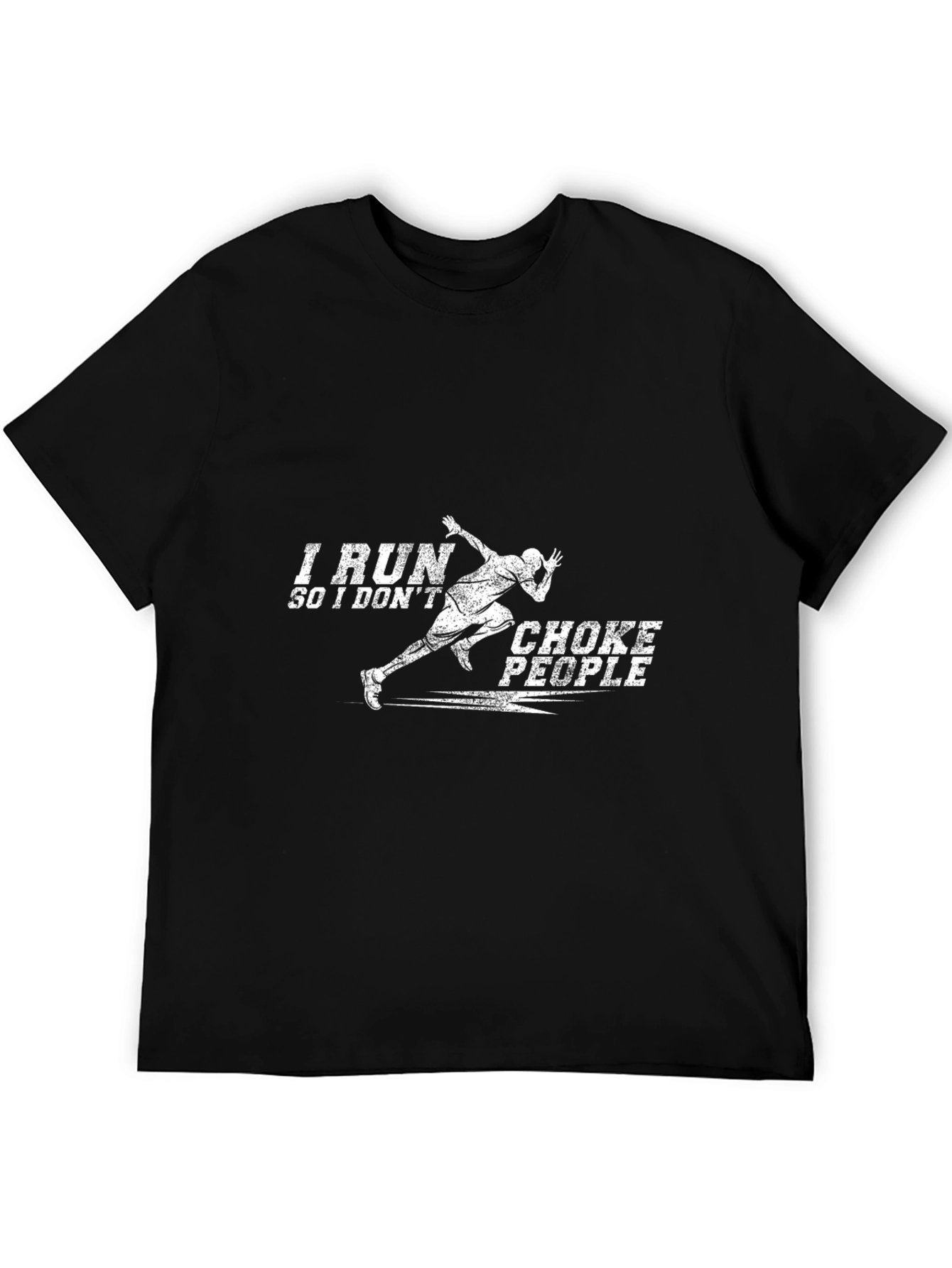 I Run So I Dont Choke People Graphic Tee