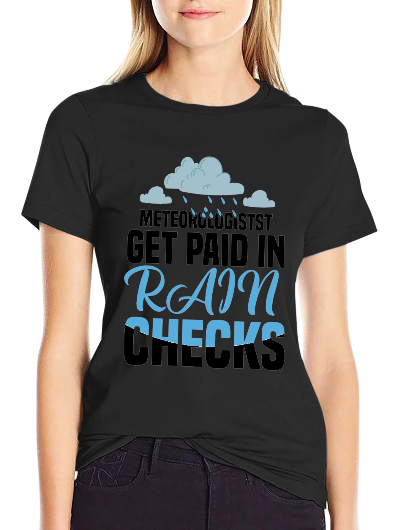 Meteorologist Rain Checks Funny T-Shirt