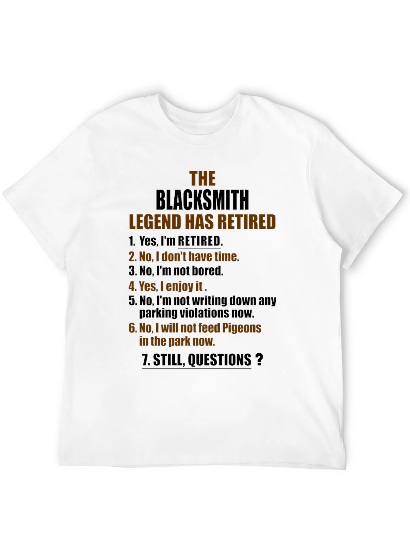 Retired Blacksmith Legend T-Shirt