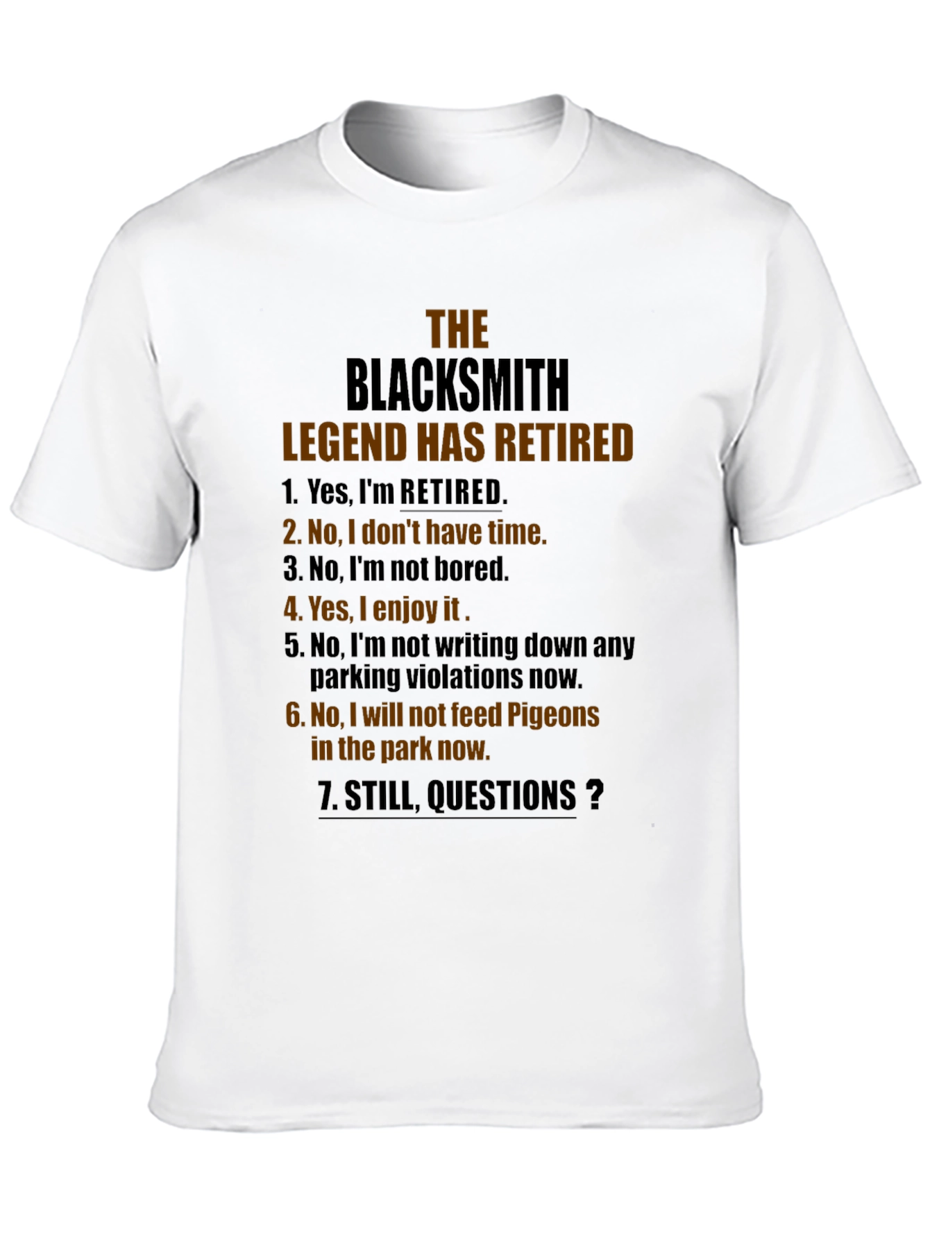 Retired Blacksmith Legend T-Shirt