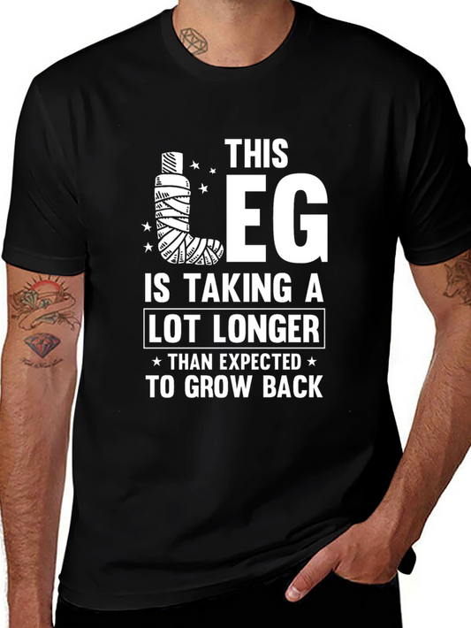 Humorous Leg Injury T-Shirt - Grow Back Recovery Tee