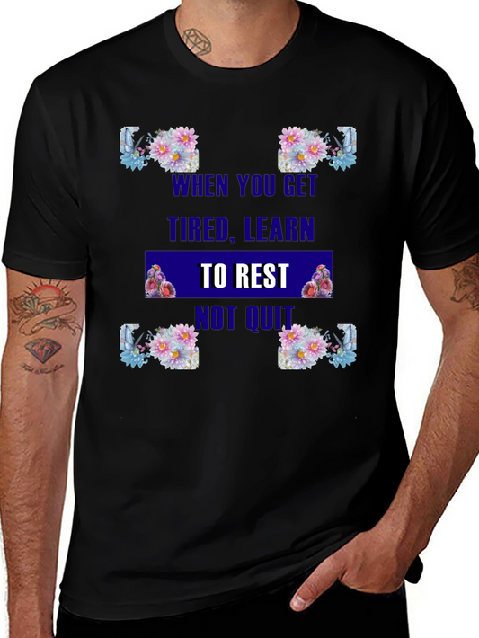 Floral Rest Not Quit Graphic Tee