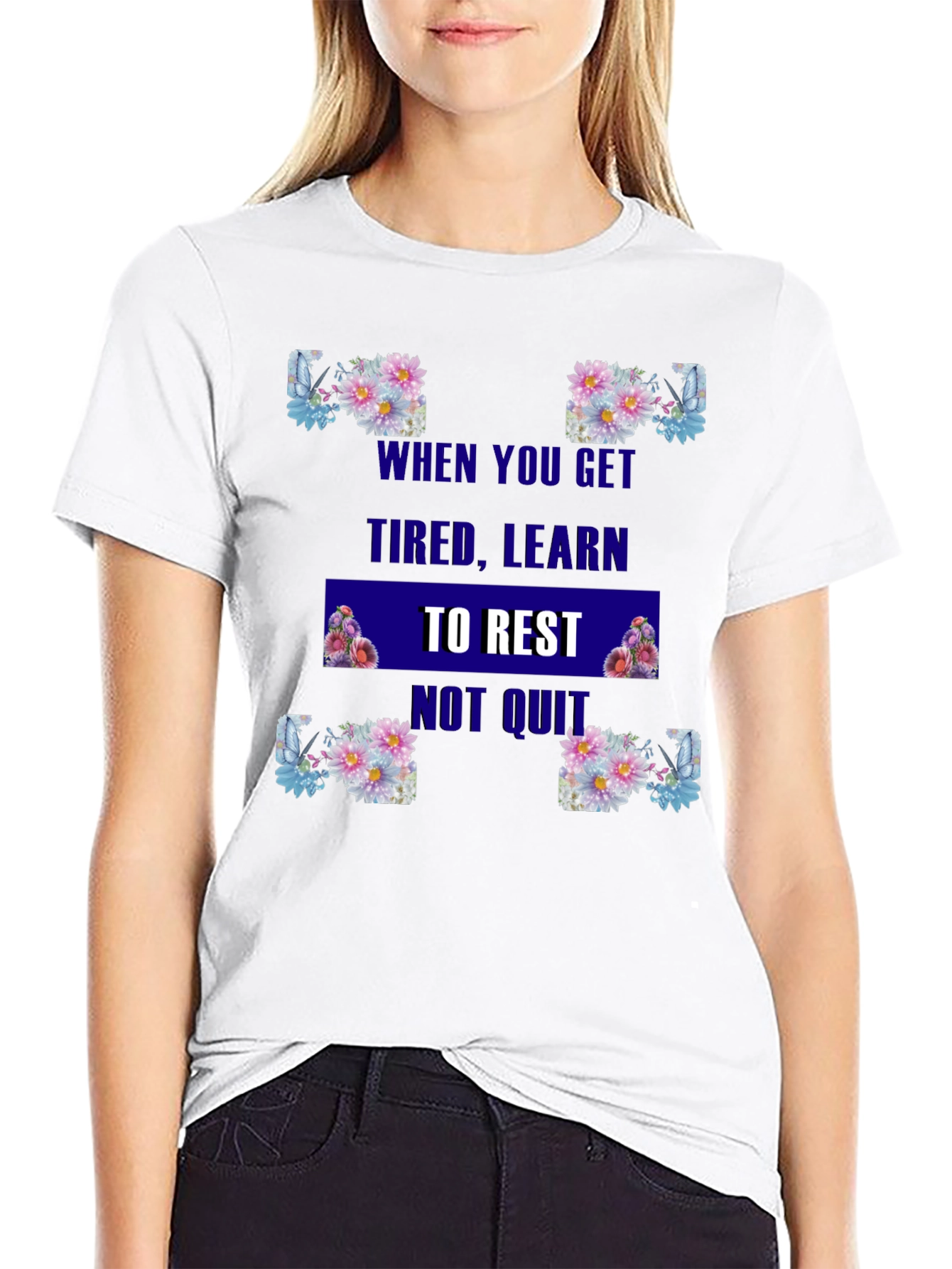 Floral Rest Not Quit Graphic Tee
