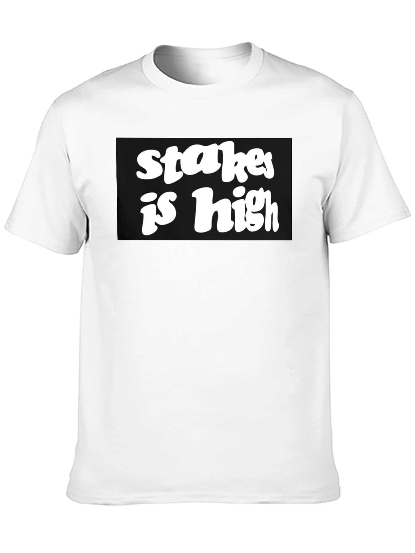 Stakes Is High Black Graphic Tee