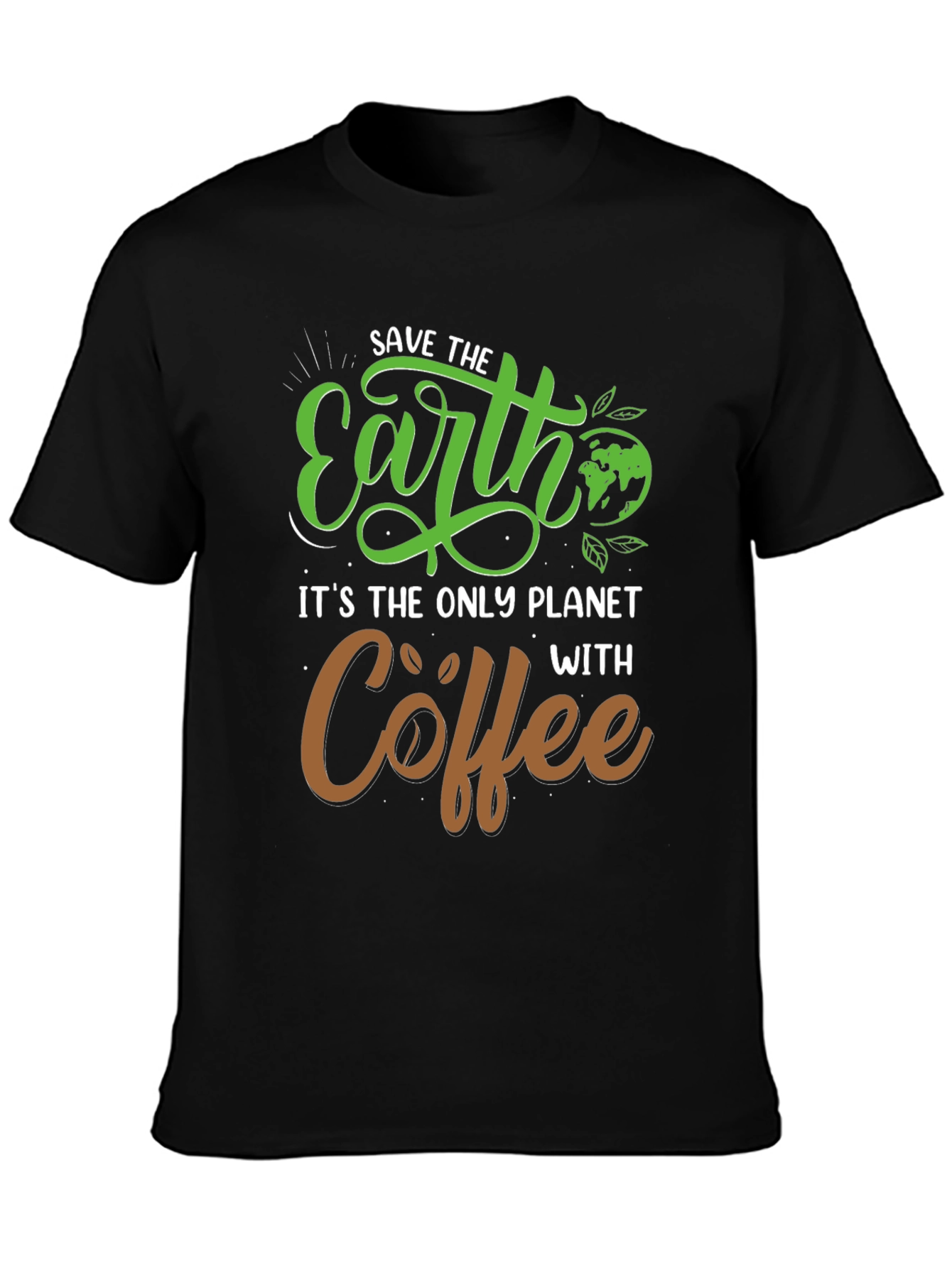 Save the Earth Coffee T-Shirt