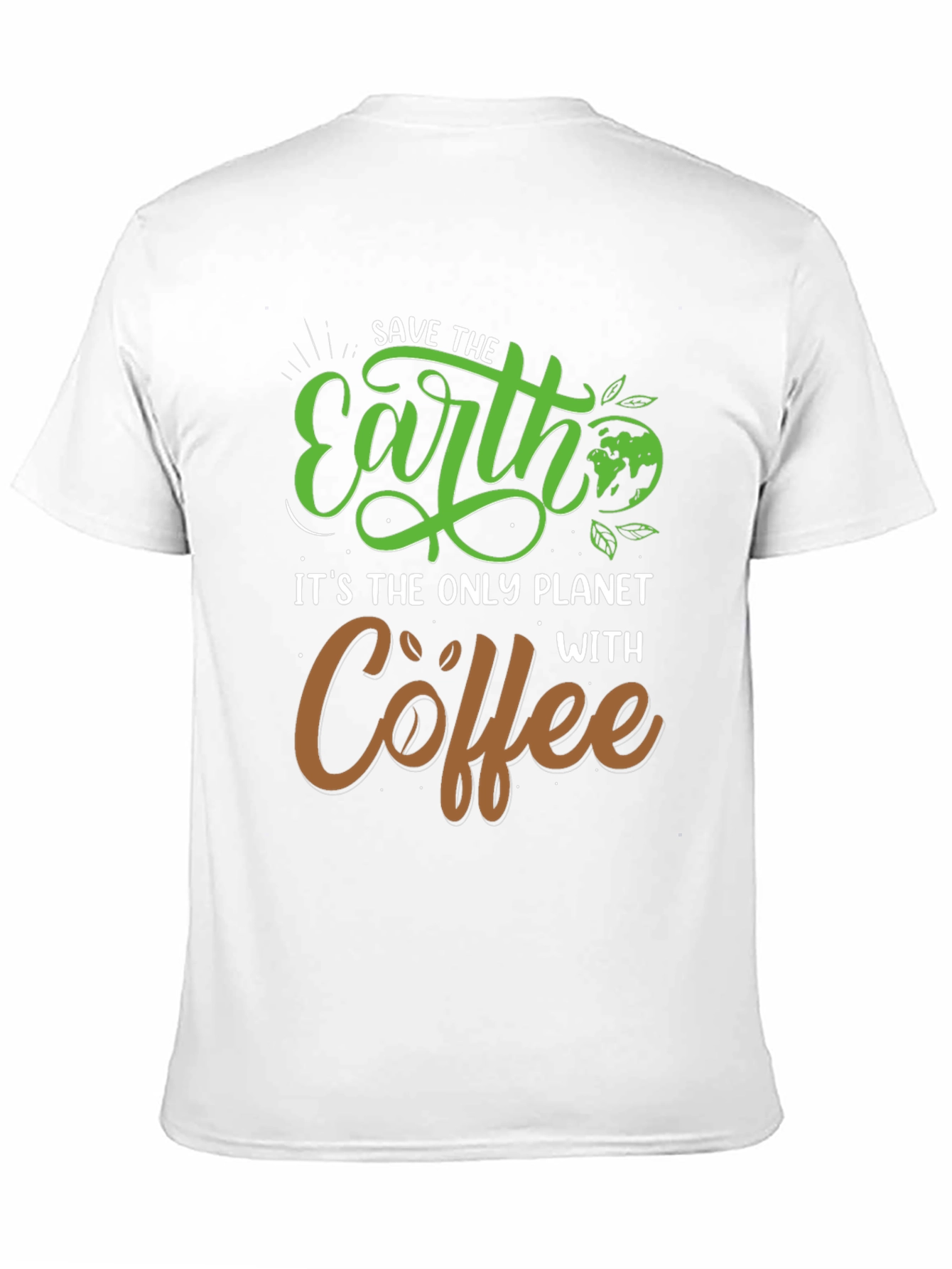 Save the Earth Coffee T-Shirt