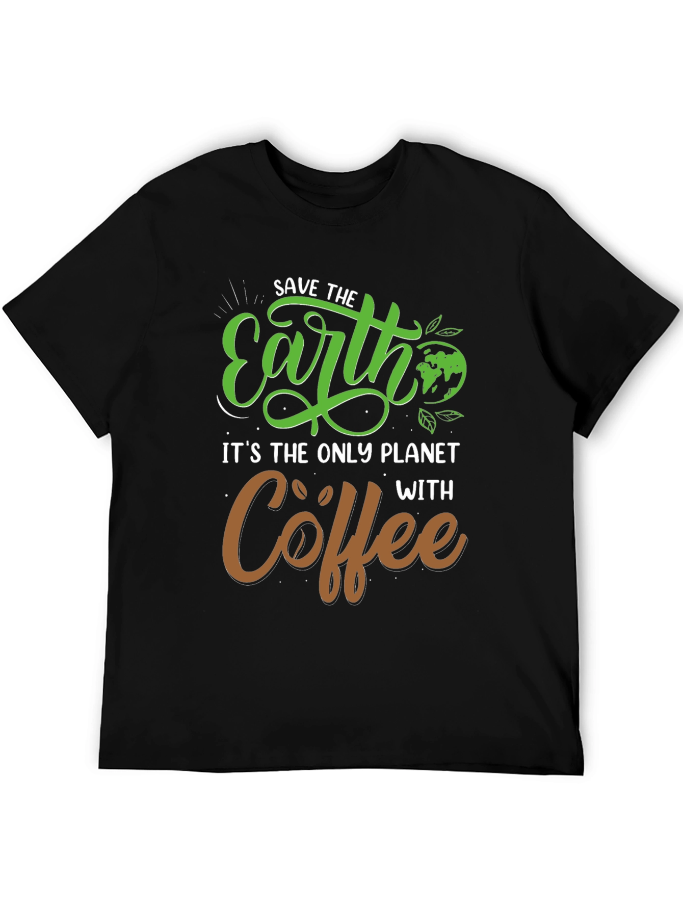 Save the Earth Coffee T-Shirt