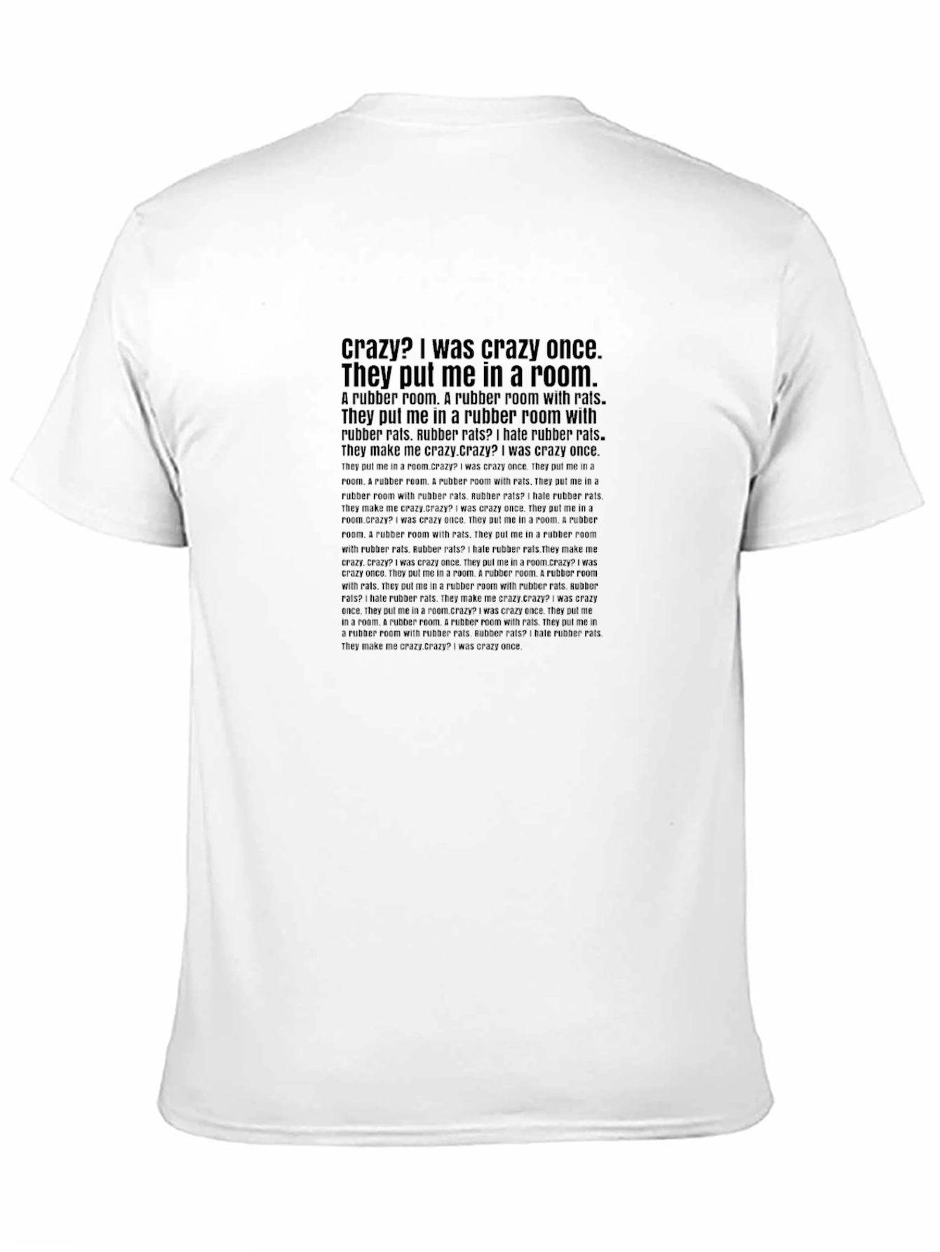 Crazy Rubber Room T-Shirt