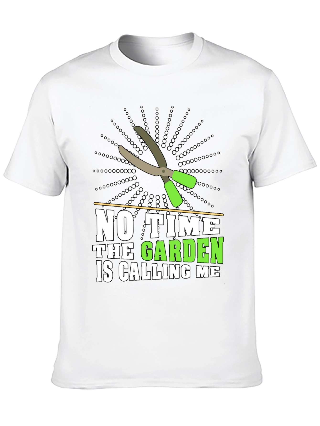 Gardeners Tee: No Time The Garden Is Calling Me