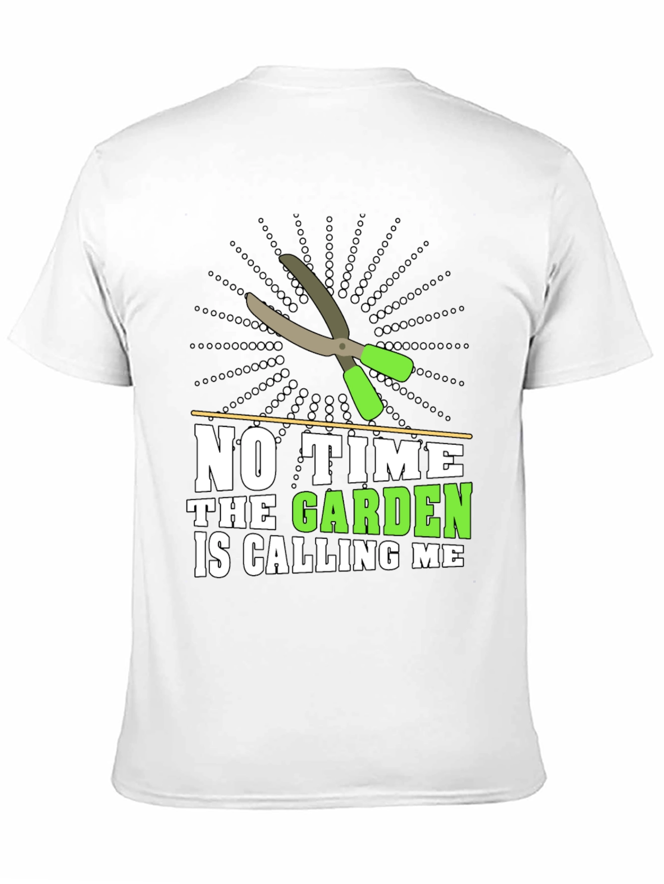 Gardeners Tee: No Time The Garden Is Calling Me