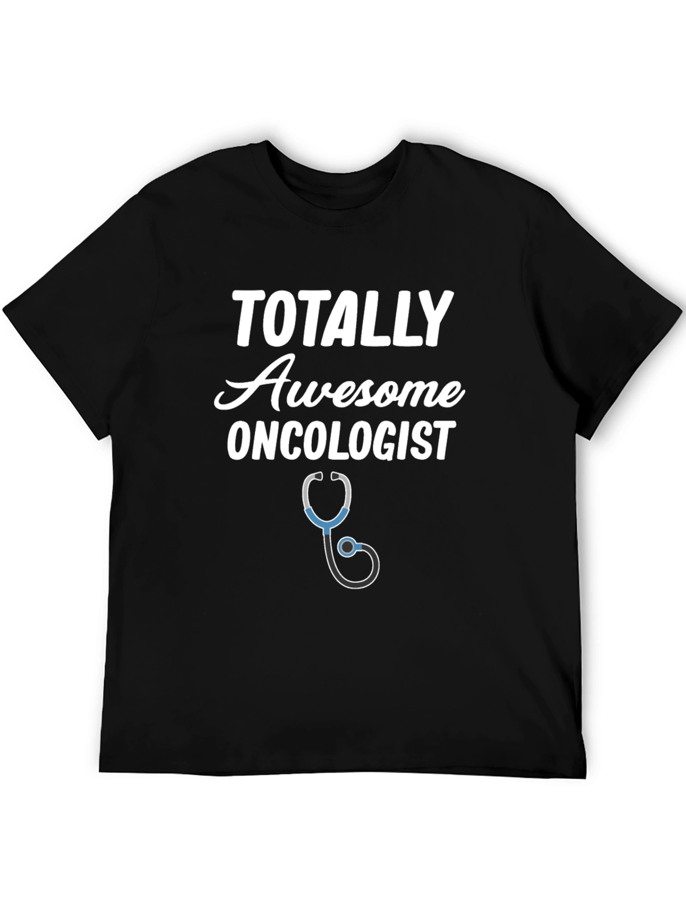 Totally Awesome Oncologist Graphic T-Shirt