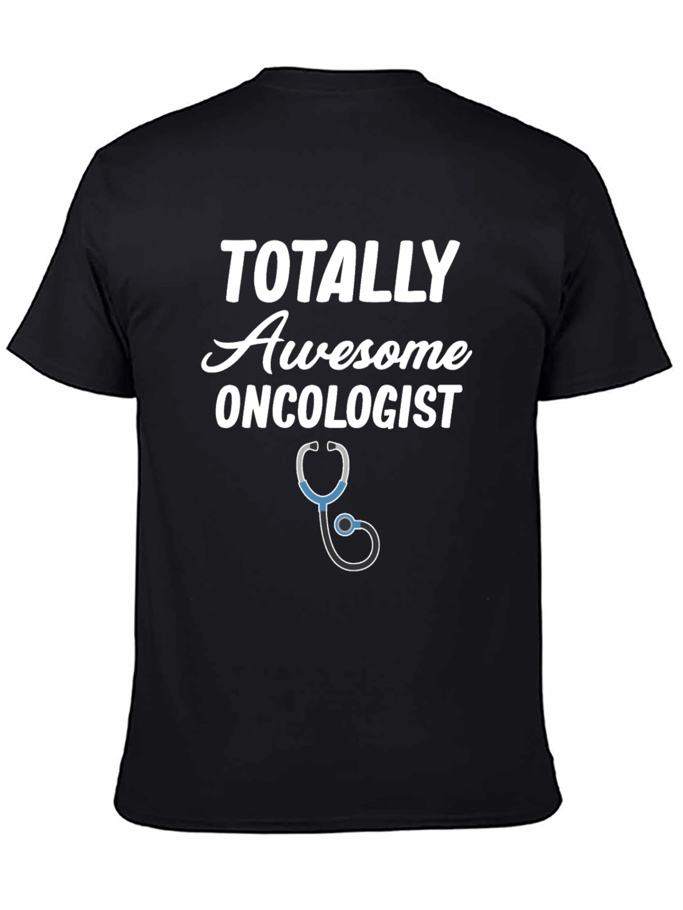 Totally Awesome Oncologist Graphic T-Shirt