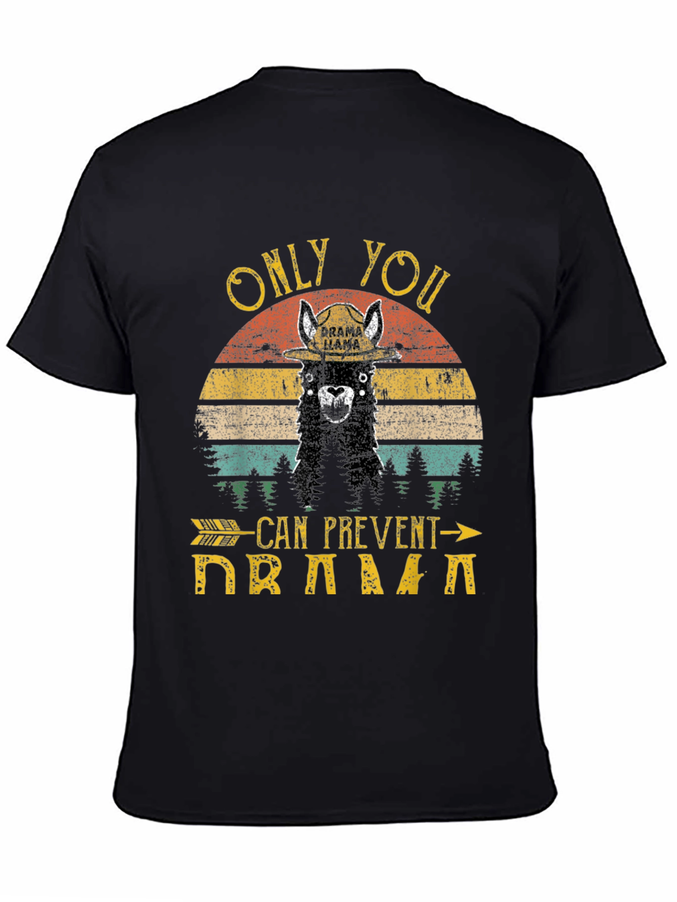Only You Can Prevent Drama Llama Tee