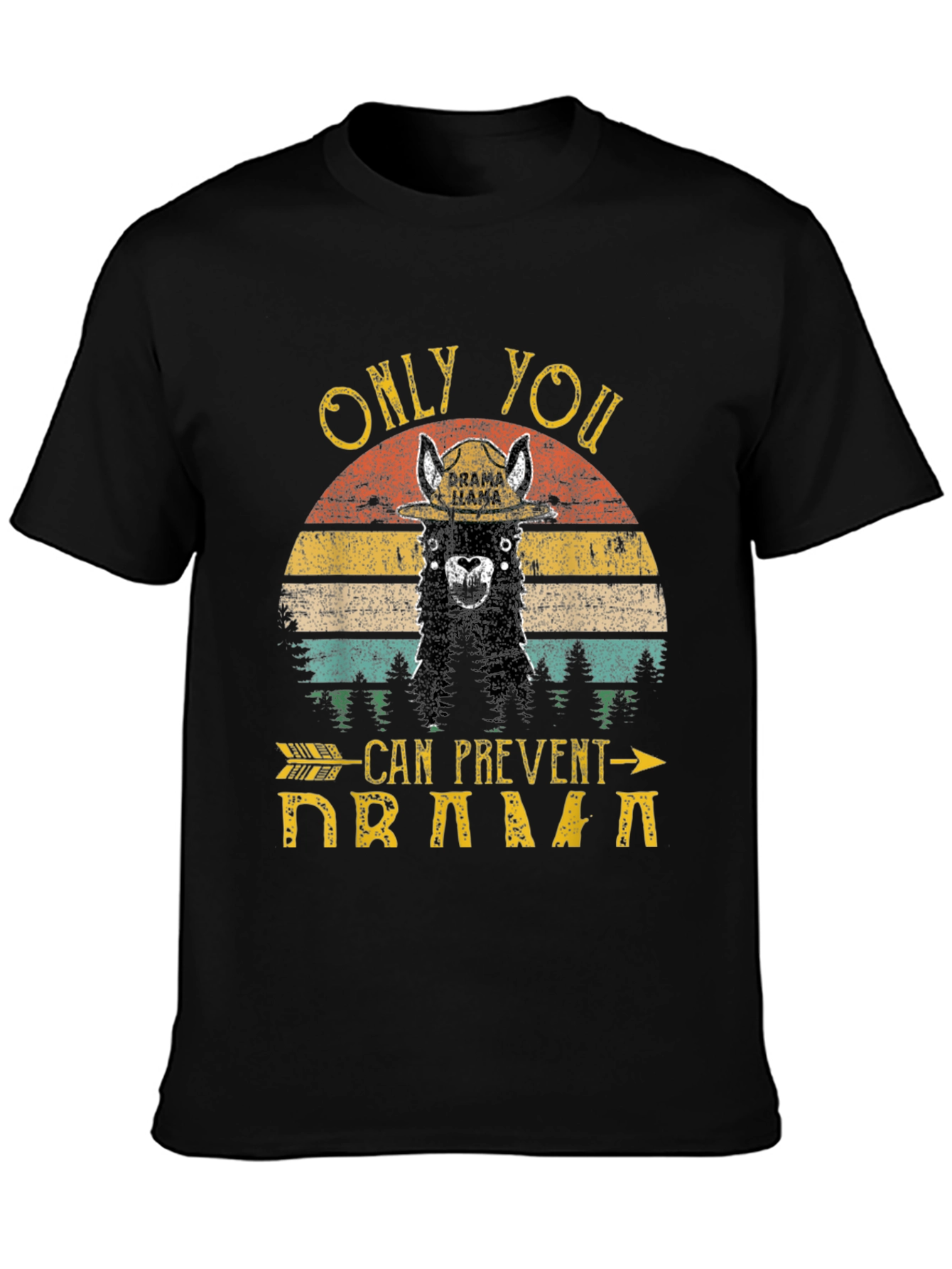 Only You Can Prevent Drama Llama Tee