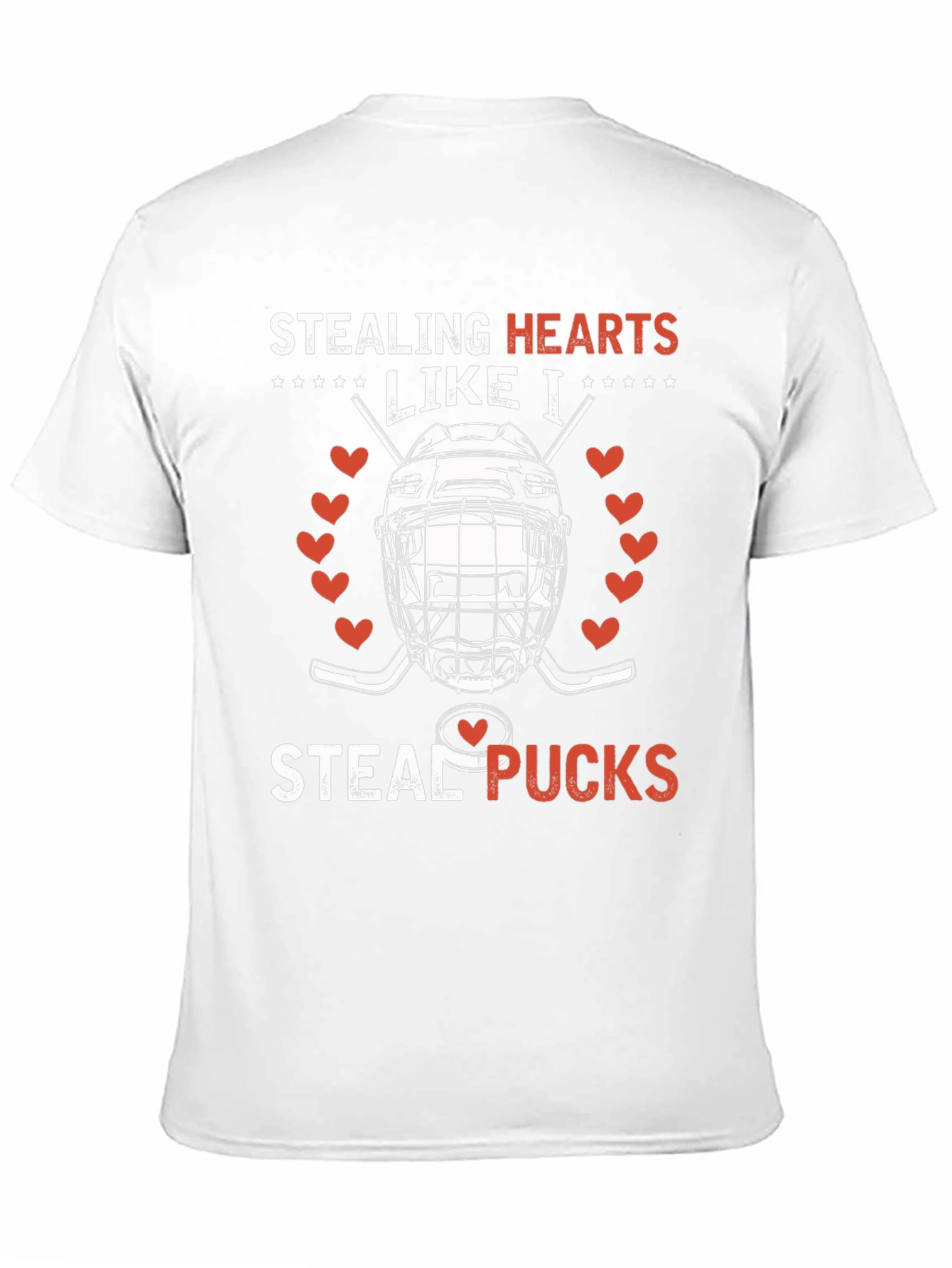Stealing Hearts Like I Steal Pucks Hockey T-Shirt