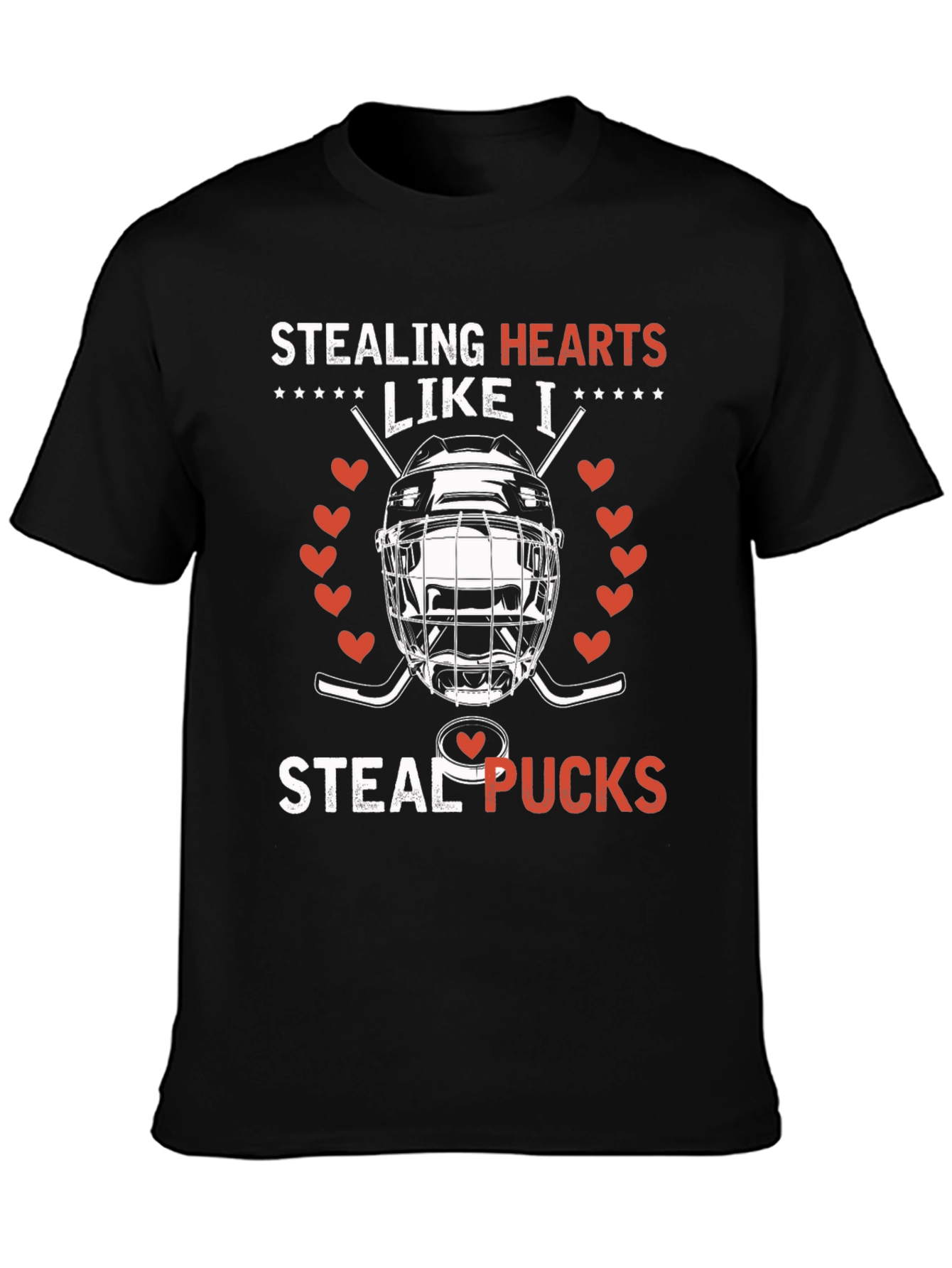 Stealing Hearts Like I Steal Pucks Hockey T-Shirt