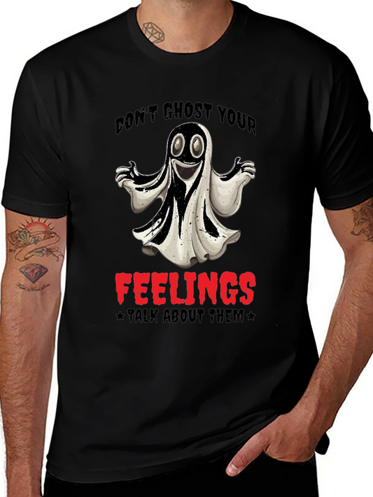 Dont Ghost Your Feelings Graphic Tee