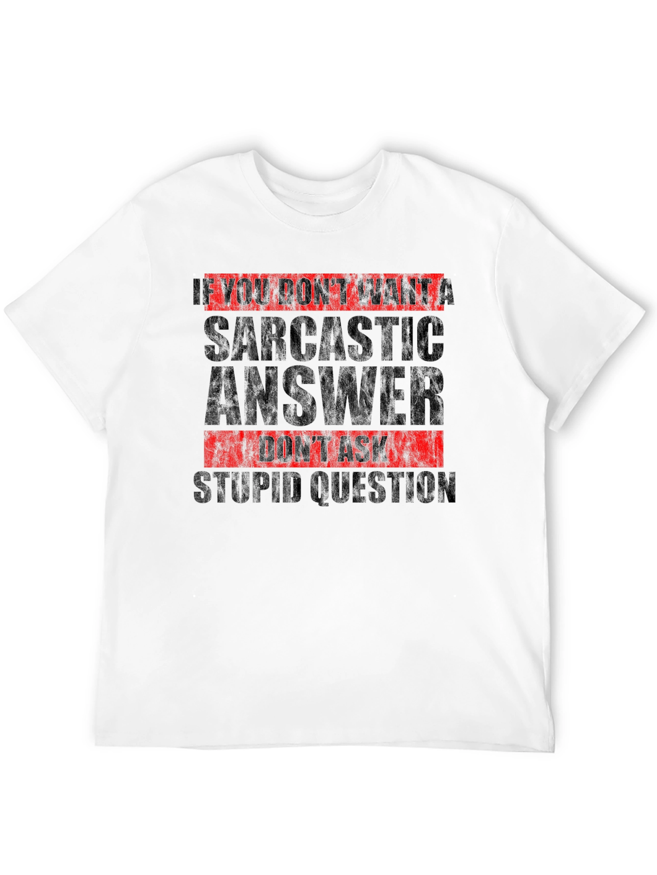Sarcastic Answer Graphic Tee - Black Humor T-Shirt