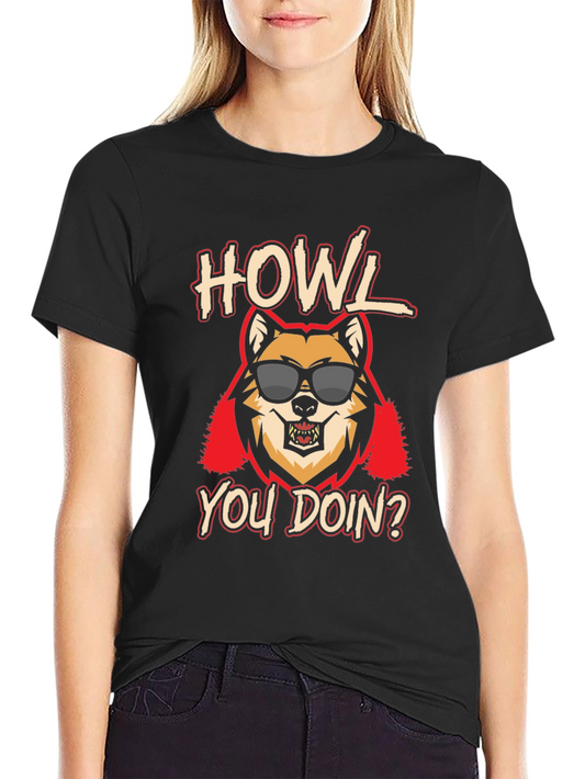 Howl You Doin? Graphic Print Mens T-Shirt