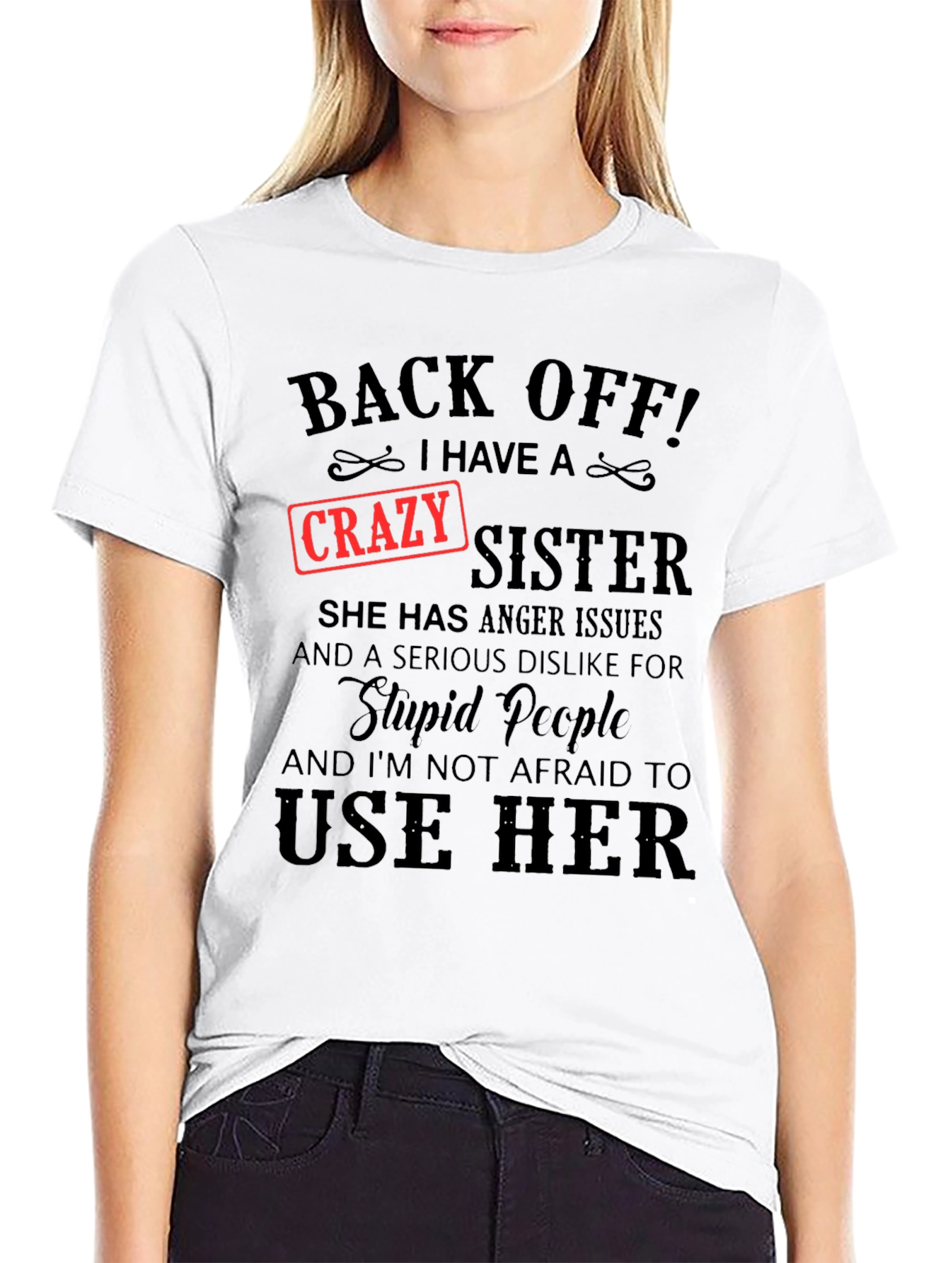 Crazy Sister T-Shirt Novelty Graphic Tee