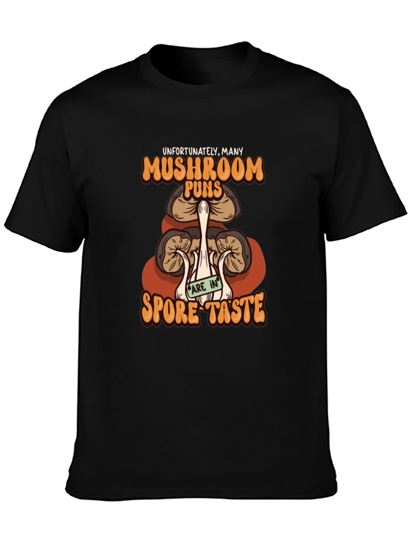 Mushroom Puns Graphic Tee - Spore Taste T-Shirt