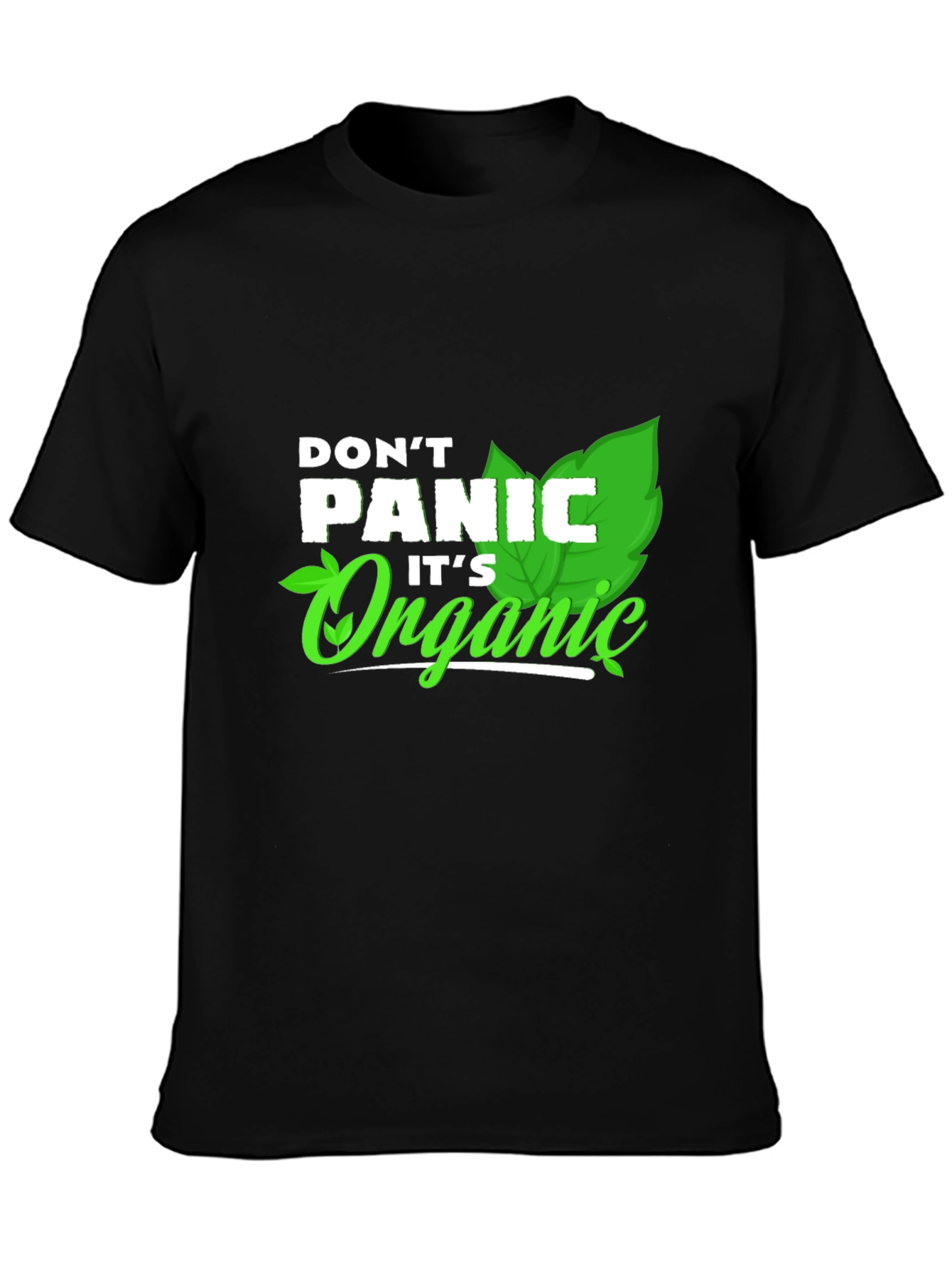Dont Panic Its Organic Graphic Tee