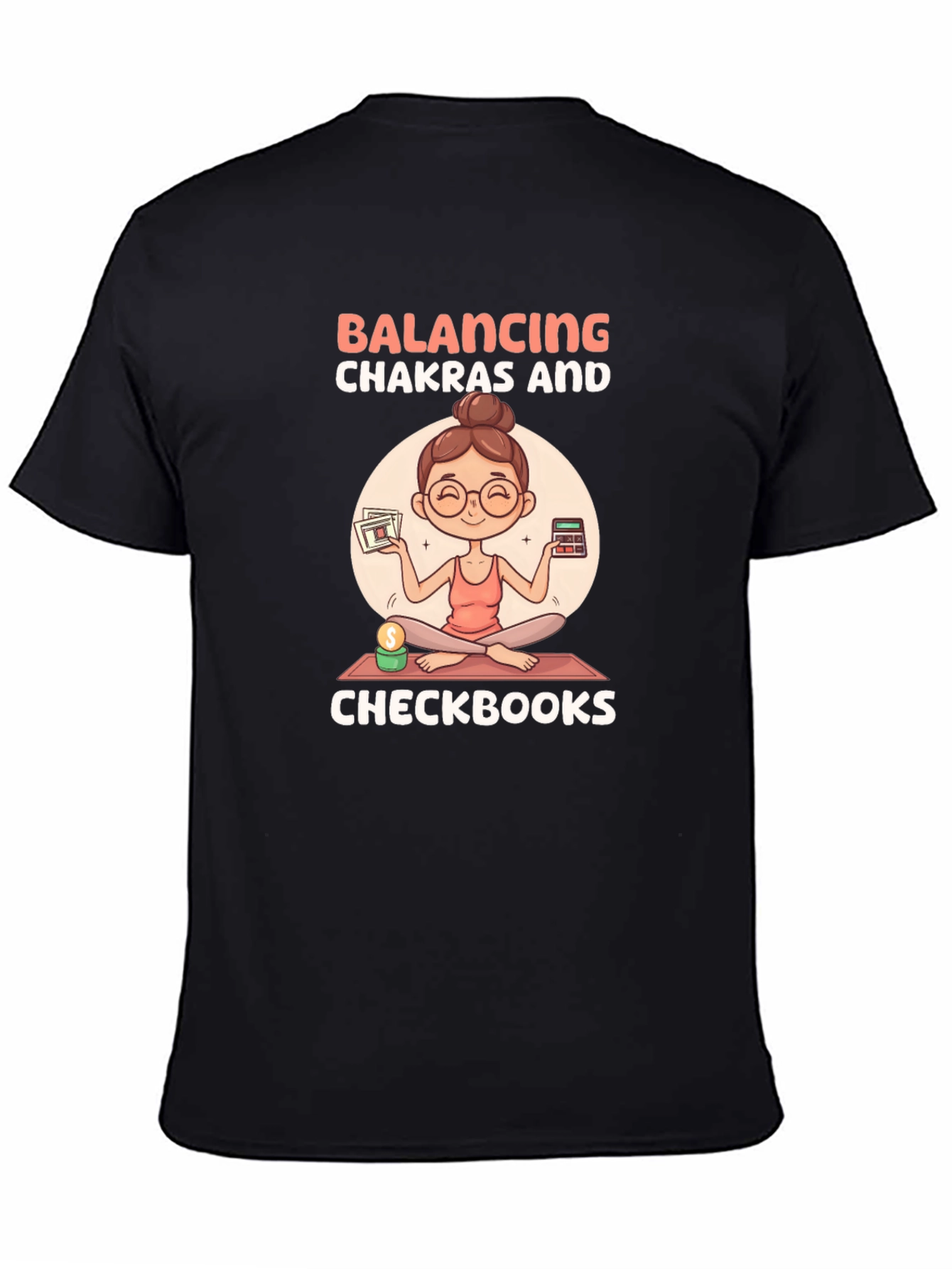 Balancing Chakras & Checkbooks Black T-Shirt