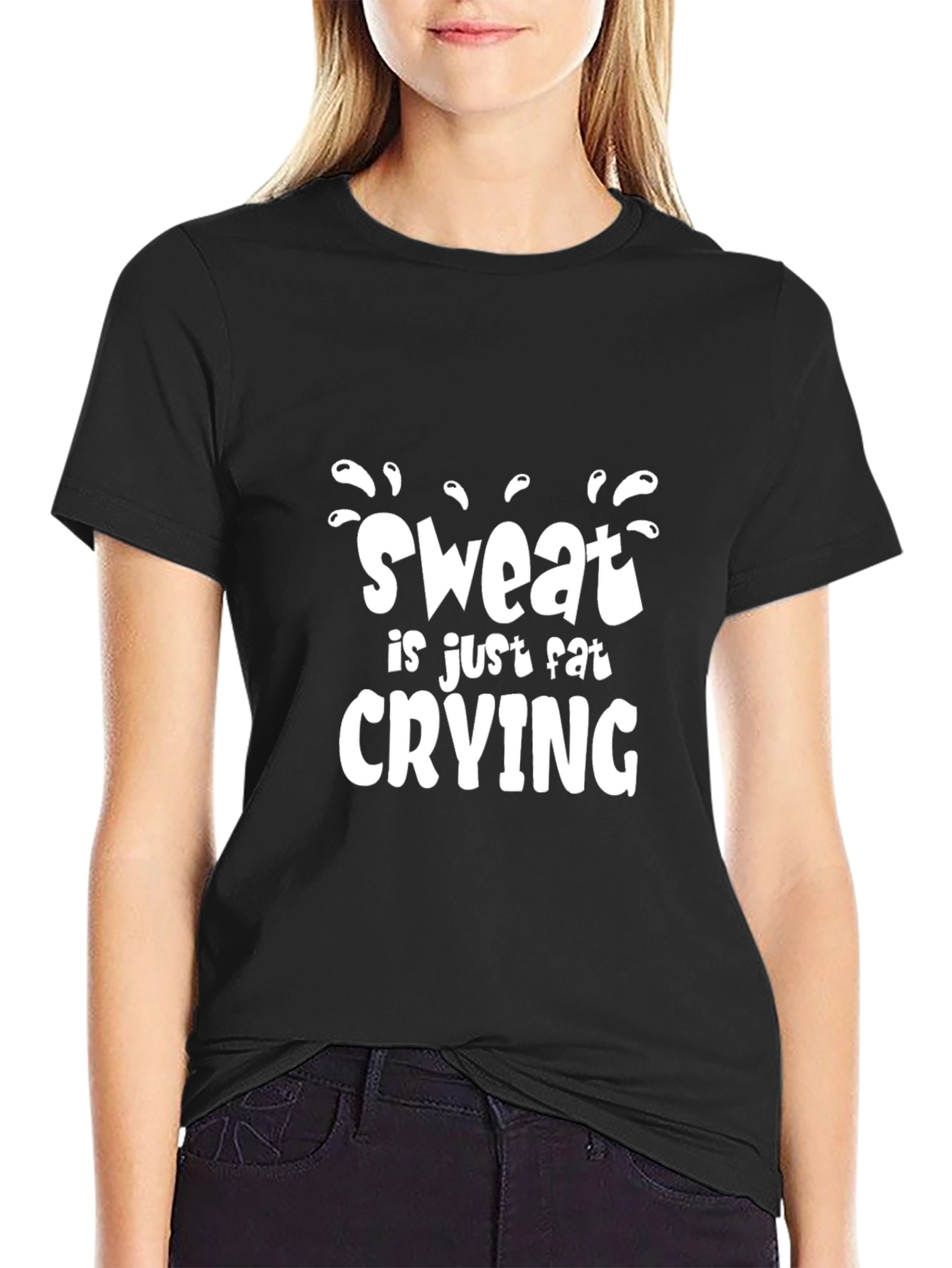 Sweat is Fat Crying Graphic T-Shirt - Gym Motivation