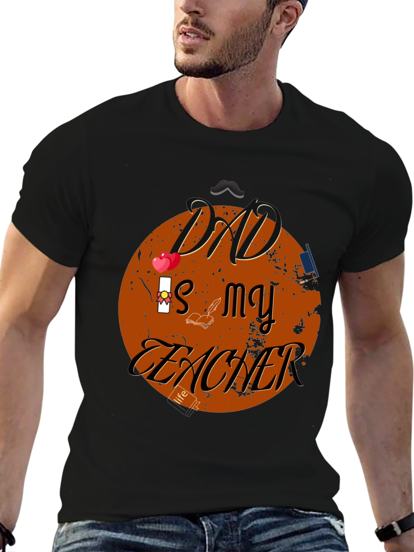 Dad is my Teacher Graphic T-Shirt