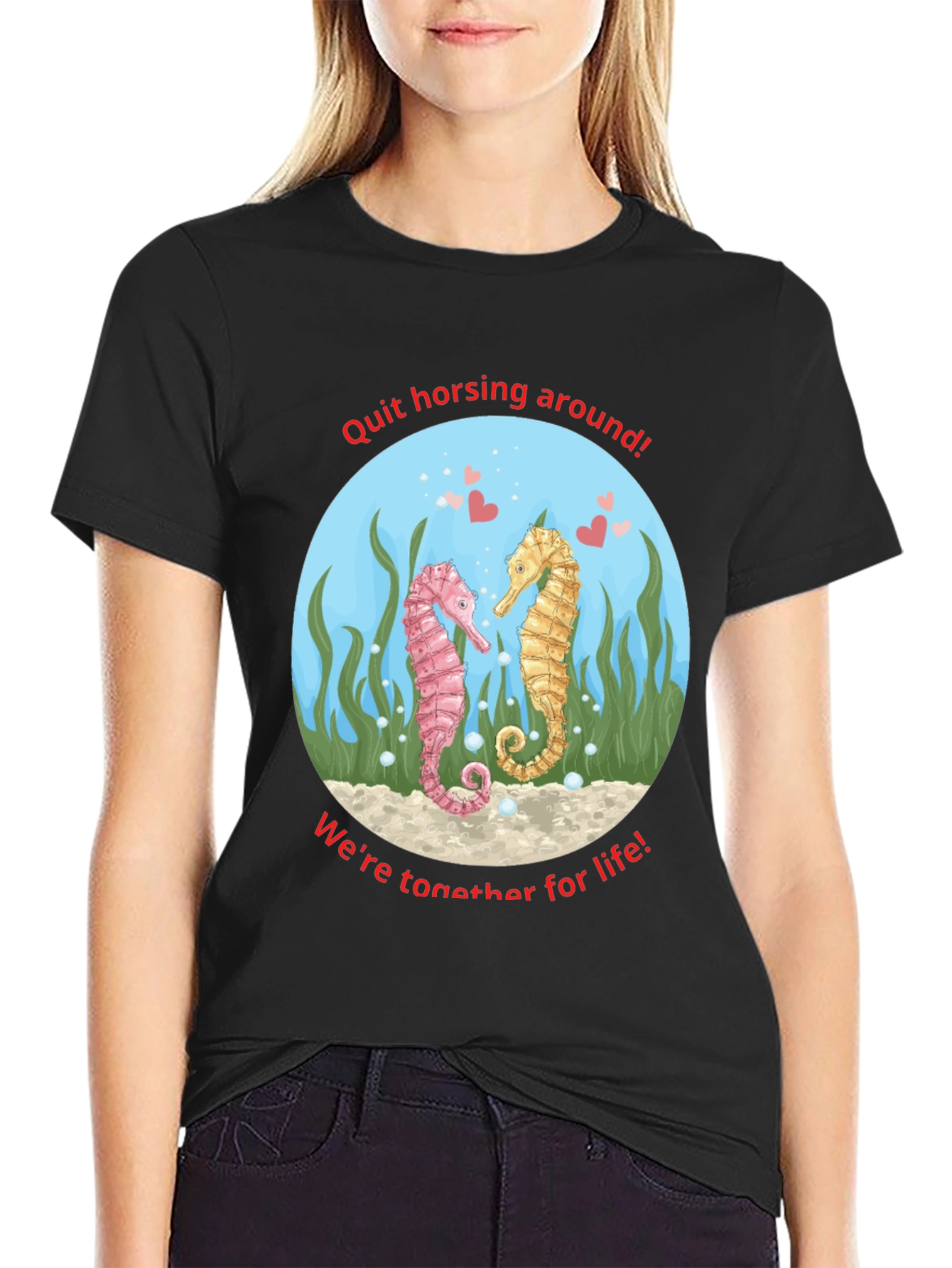 Seahorse Love T-Shirt - Quit Horsing Around
