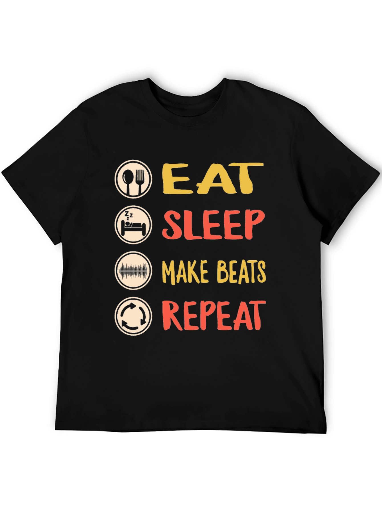 Eat Sleep Make Beats Repeat T-Shirt