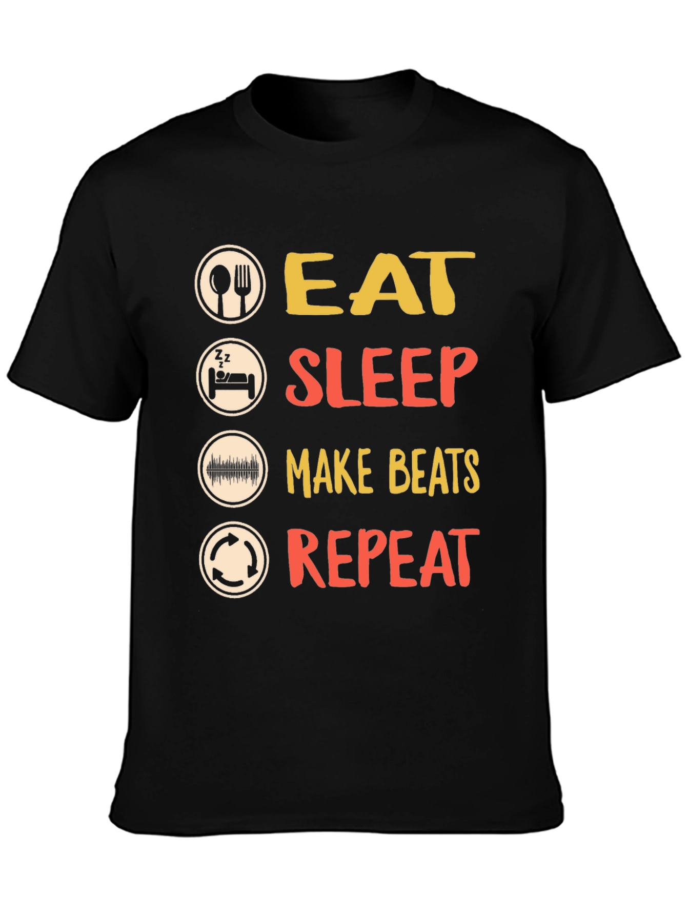 Eat Sleep Make Beats Repeat T-Shirt