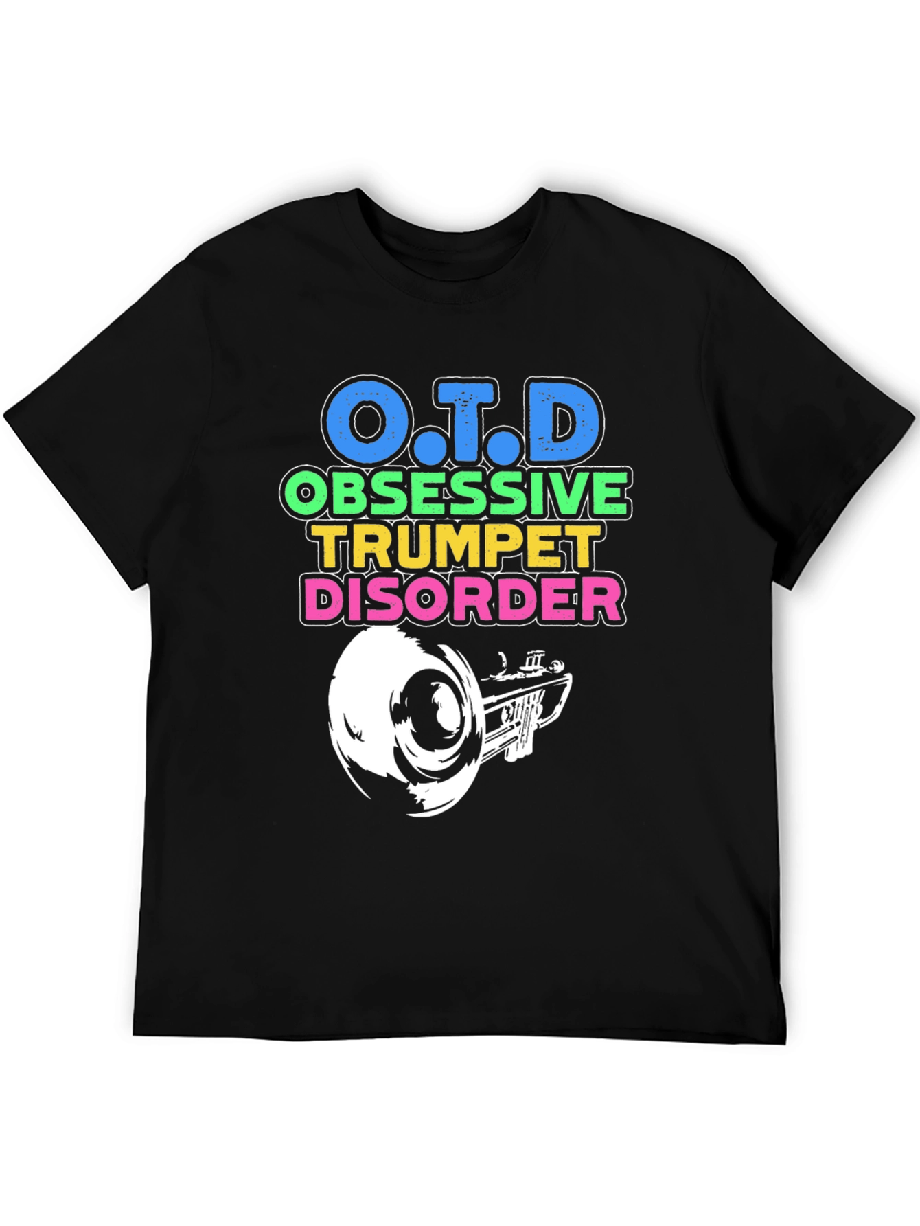 O.T.D Obsessive Trumpet Disorder Black T-Shirt