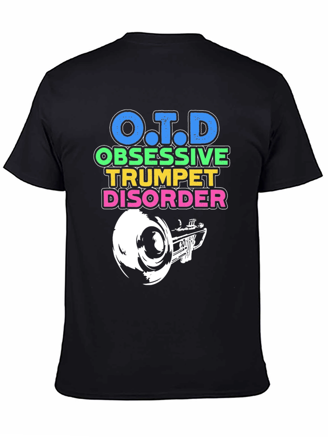 O.T.D Obsessive Trumpet Disorder Black T-Shirt