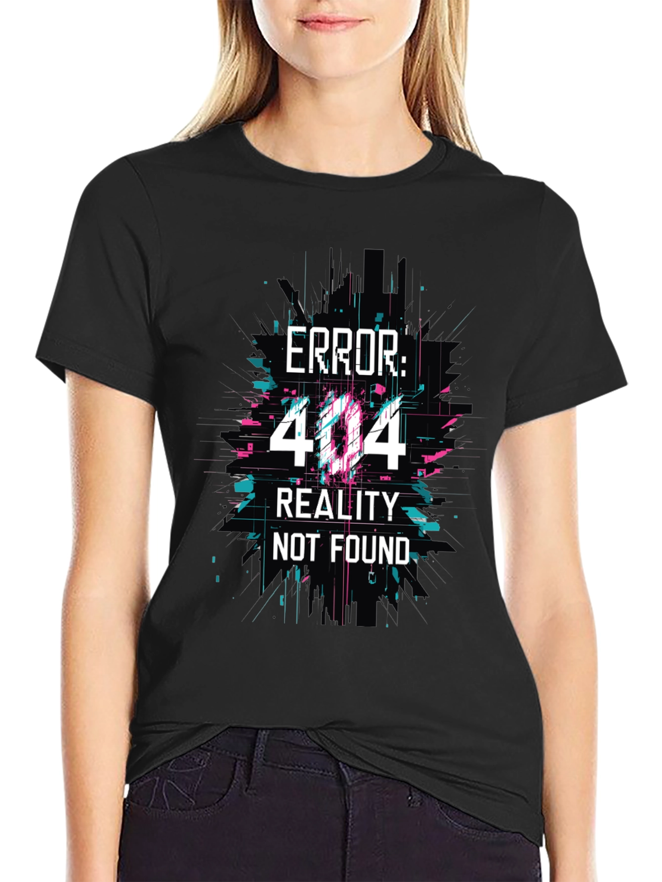 Error 404 Reality Not Found Graphic Tee