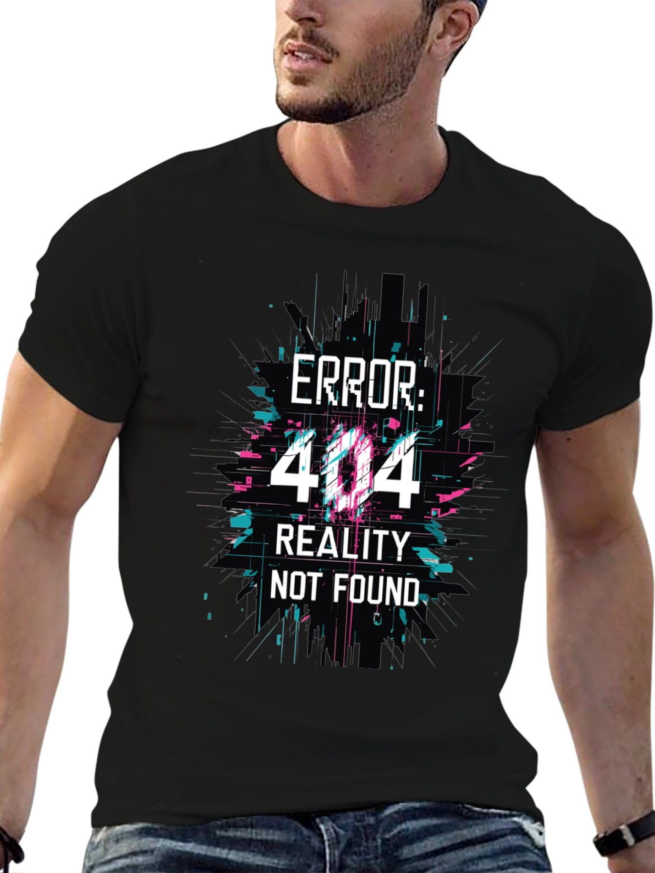 Error 404 Reality Not Found Graphic Tee