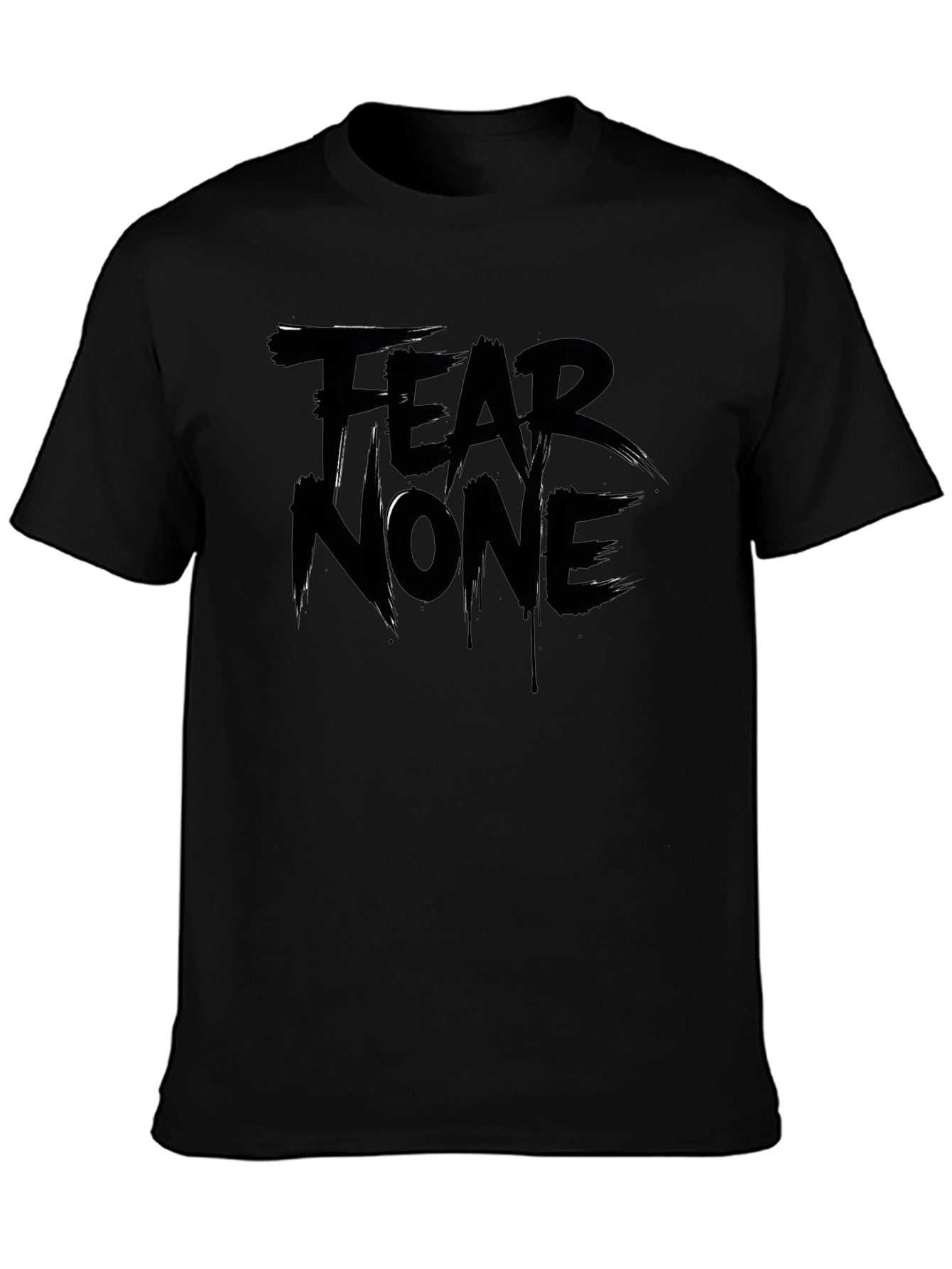 Fear None Graphic Print T-Shirt