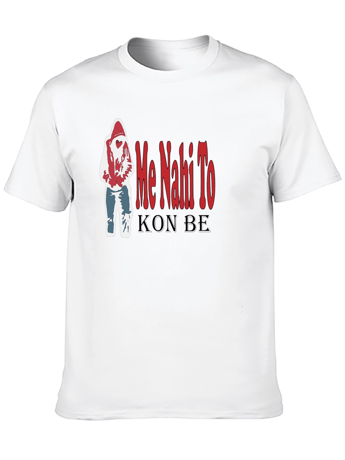 Me Nahi To Kon Be Black T-Shirt