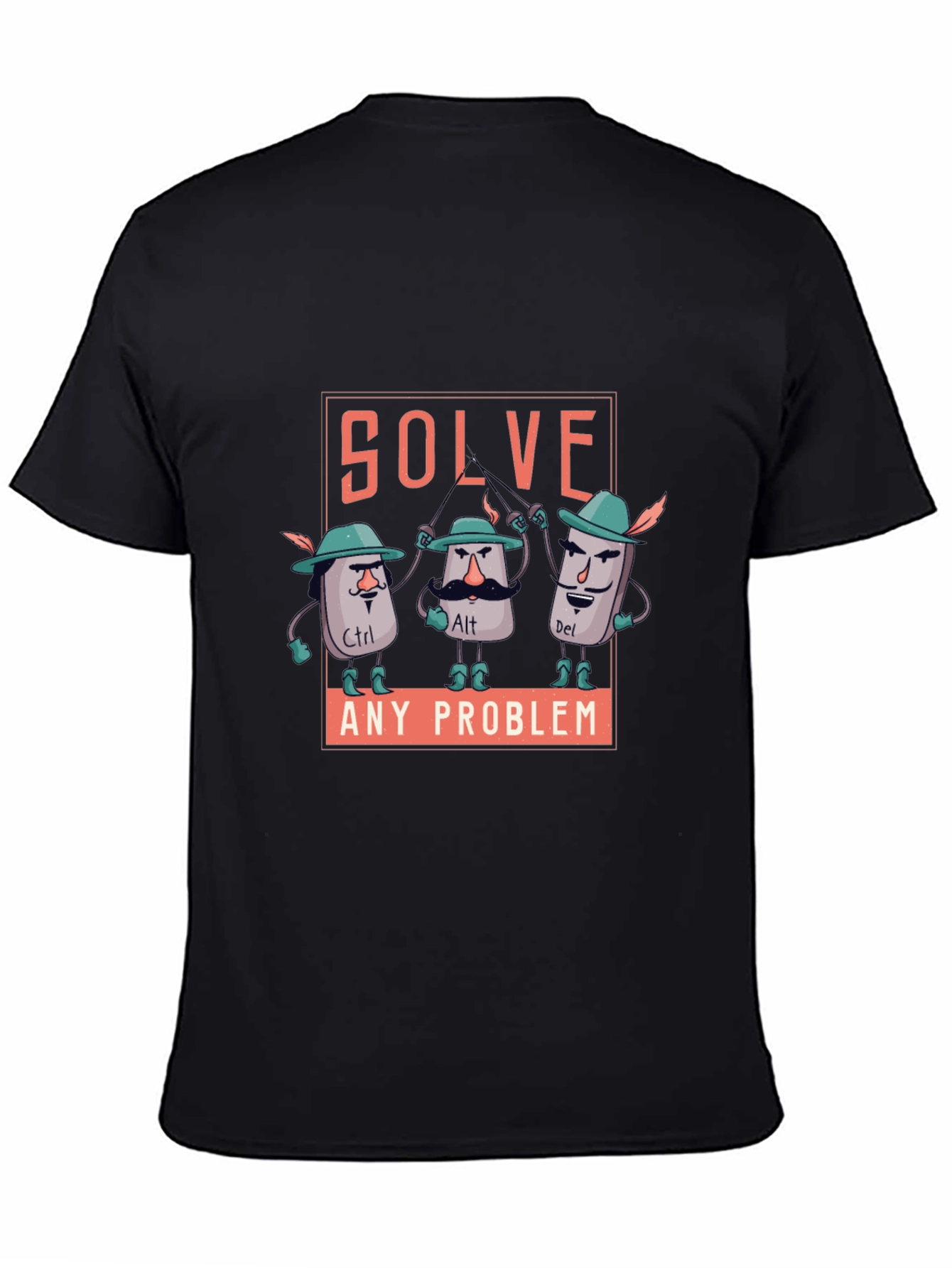 Solve Any Problem T-Shirt - Ctrl Alt Del
