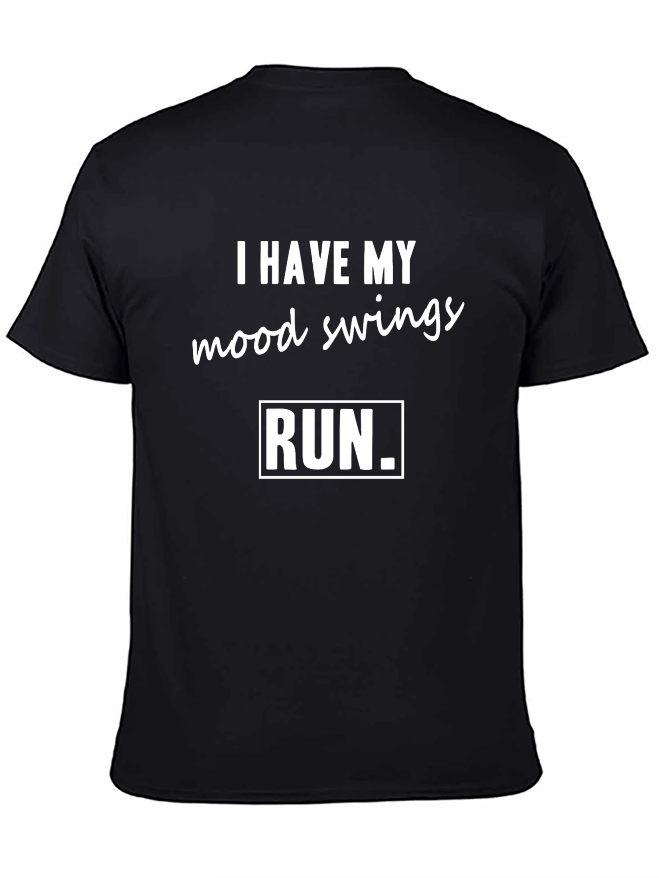 Humorous Mood Swings Run T-Shirt